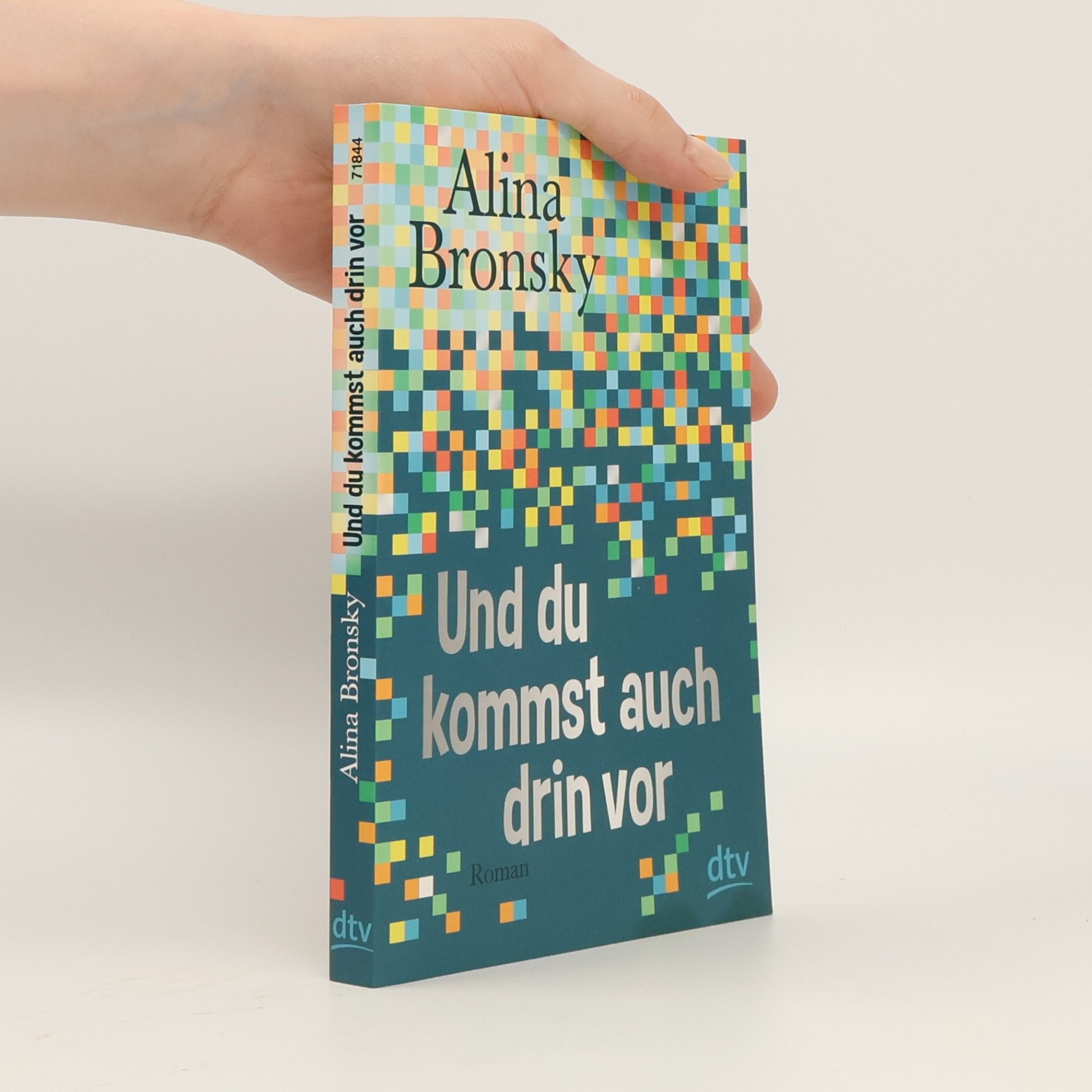 Alina Bronsky Und du kommst auch drin vor