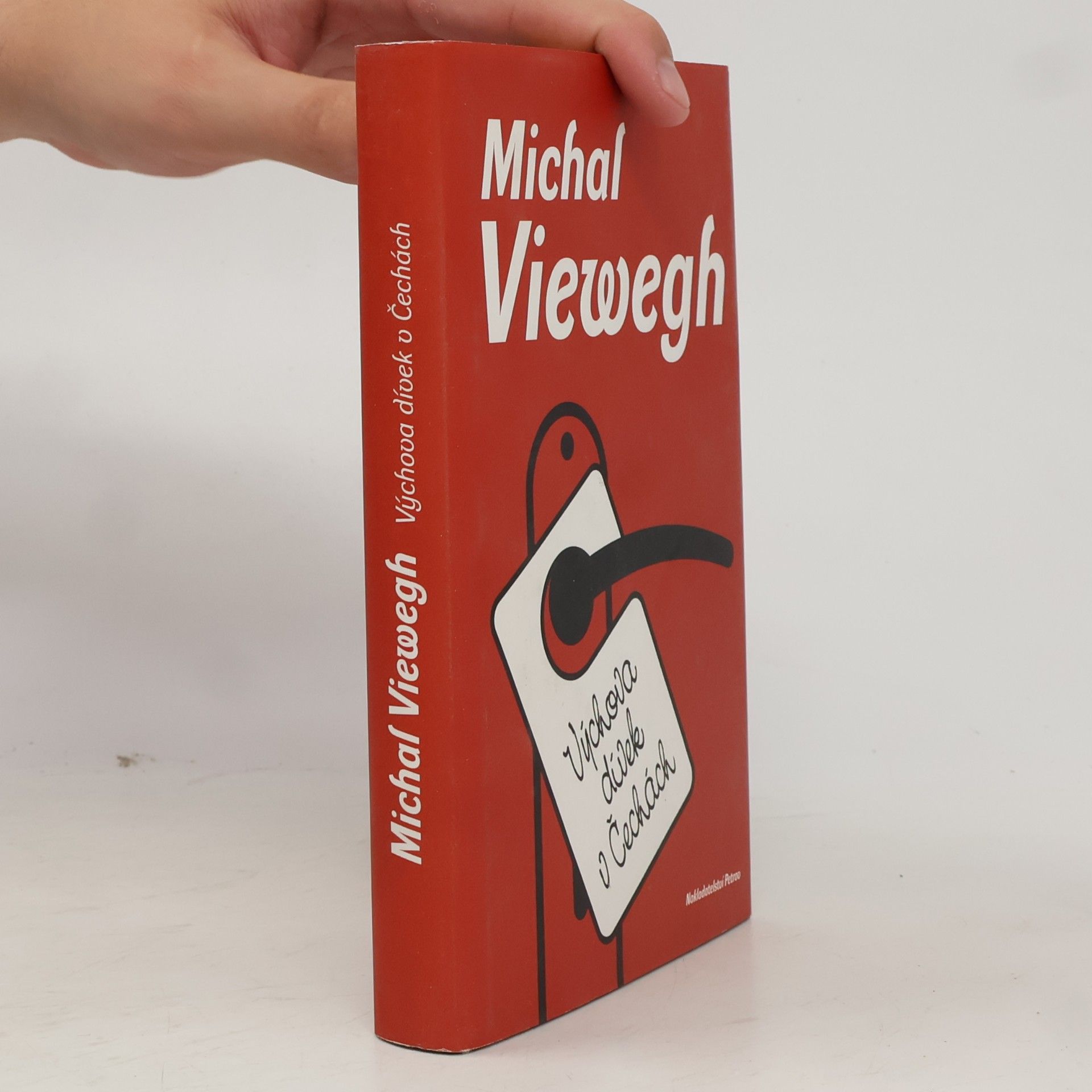 Michal Viewegh Výchova dívek v Čechách