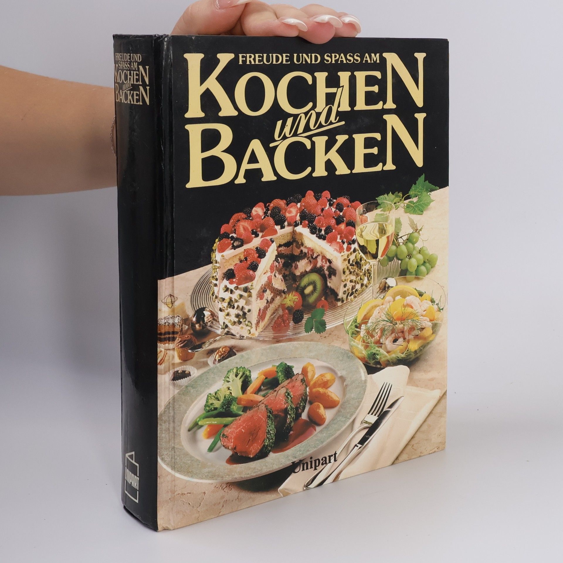 Autorenkollektiv Freude und Spass am Kochen und Backen