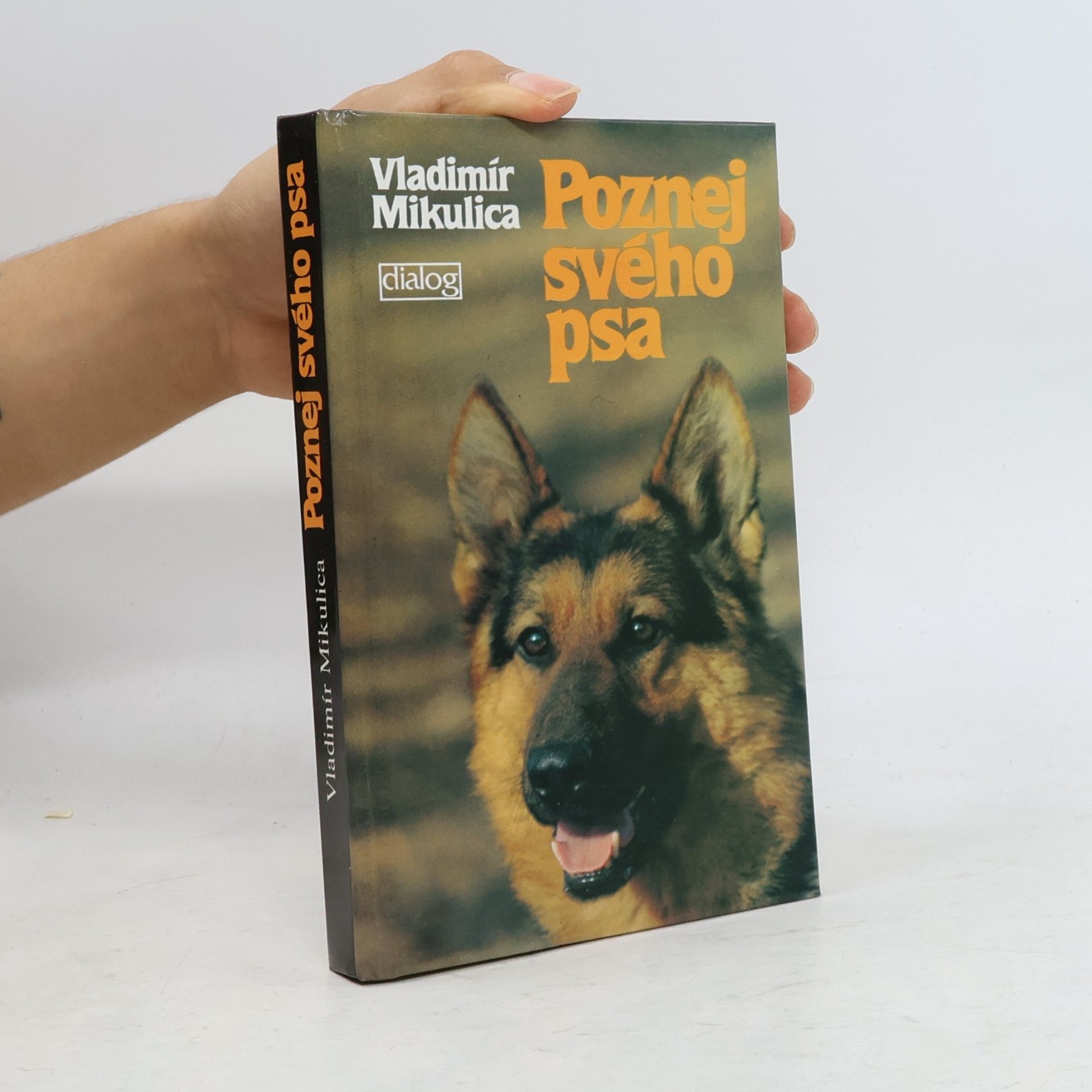 Vladimír Mikulica Poznej svého psa