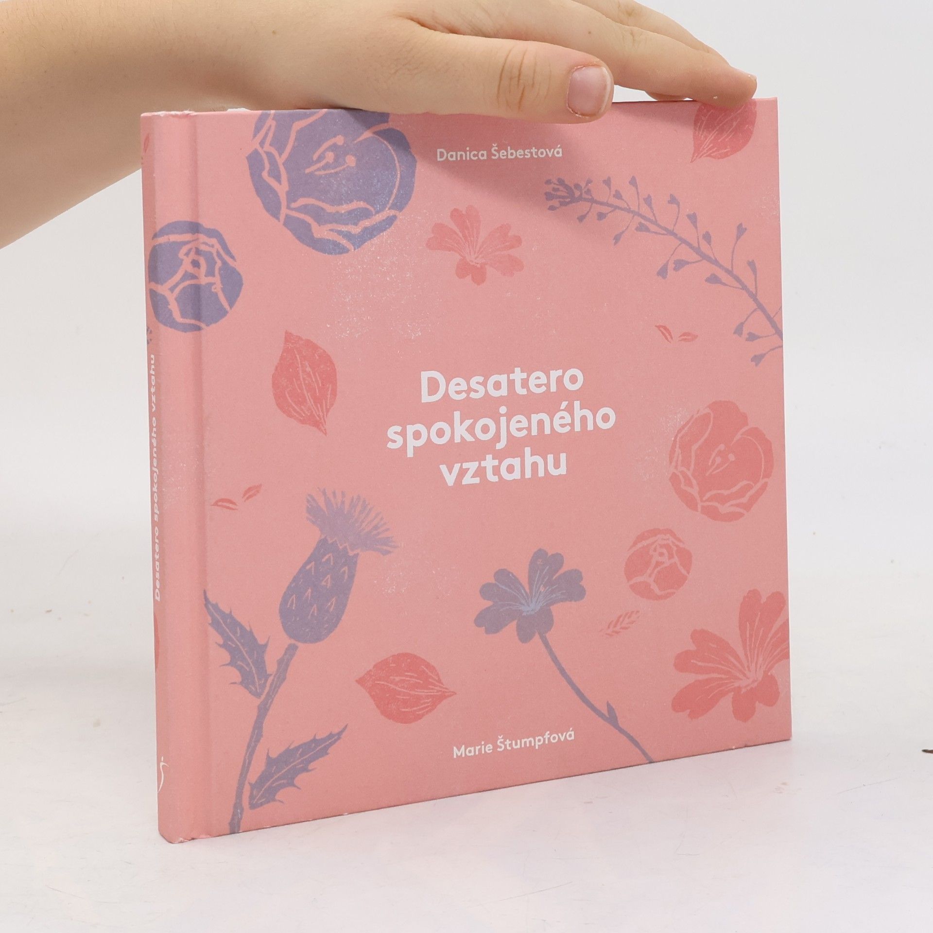 Danica Šebestová Desatero spokojeného vztahu