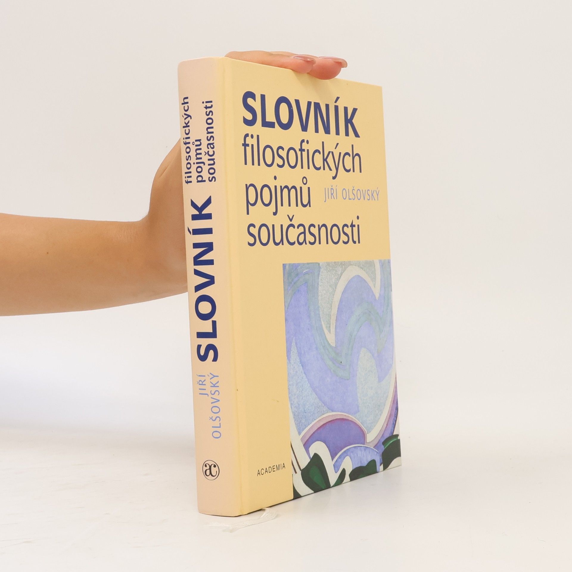 Jiří Olšovský Slovník filosofických pojmů současnosti