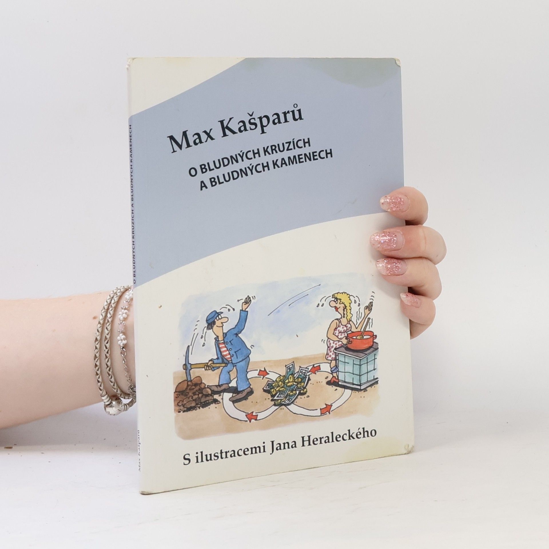 Max Kašparů O bludných kruzích a bludných kamenech