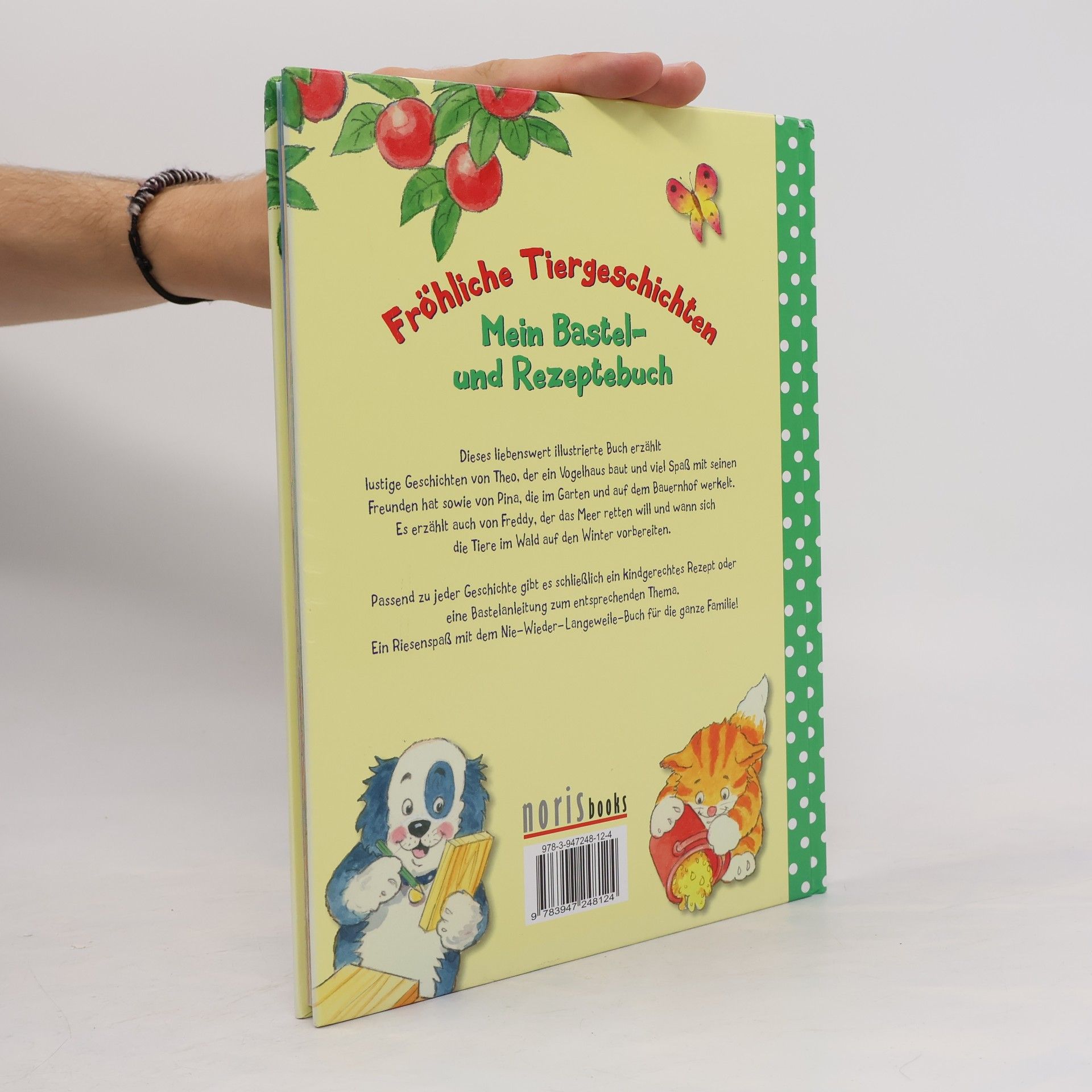 Various authors Fröhliche Tiergeschichten. Mein Bastel und Rezeptebuch