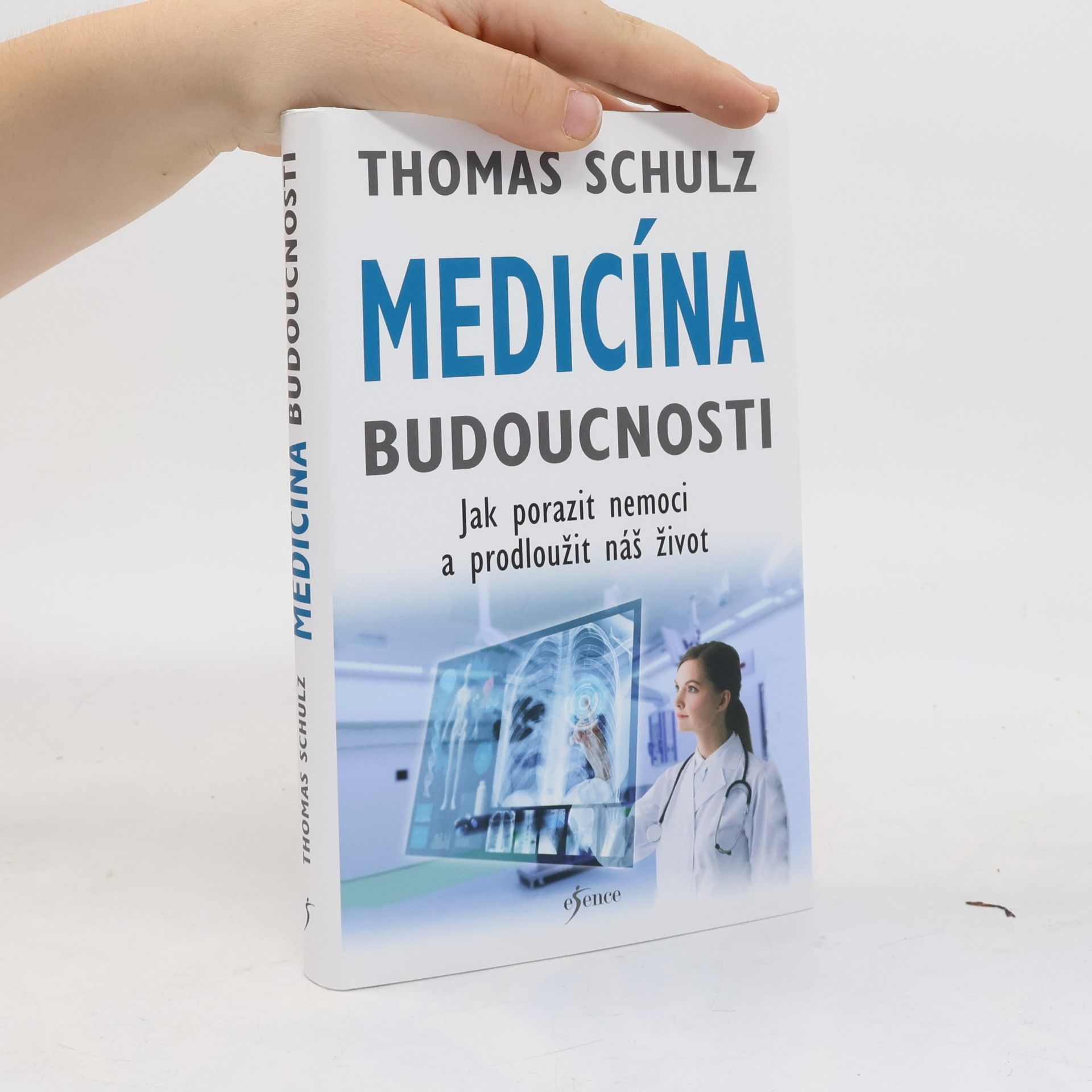 Medicína budoucnosti. Jak porazit nemoci a prodloužit náš život