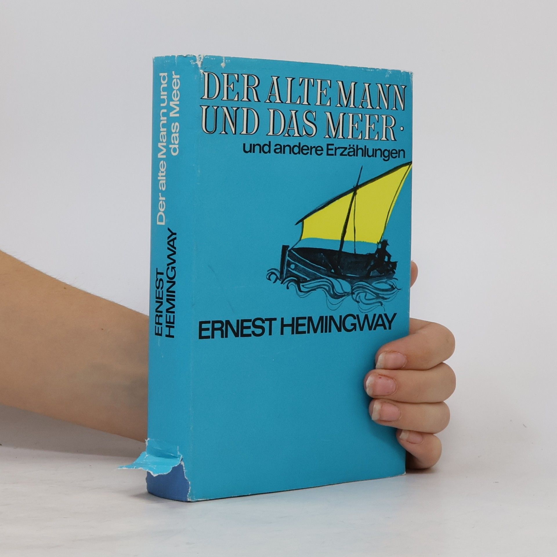 Ernest Hemingway Der alte Mann und das Meer