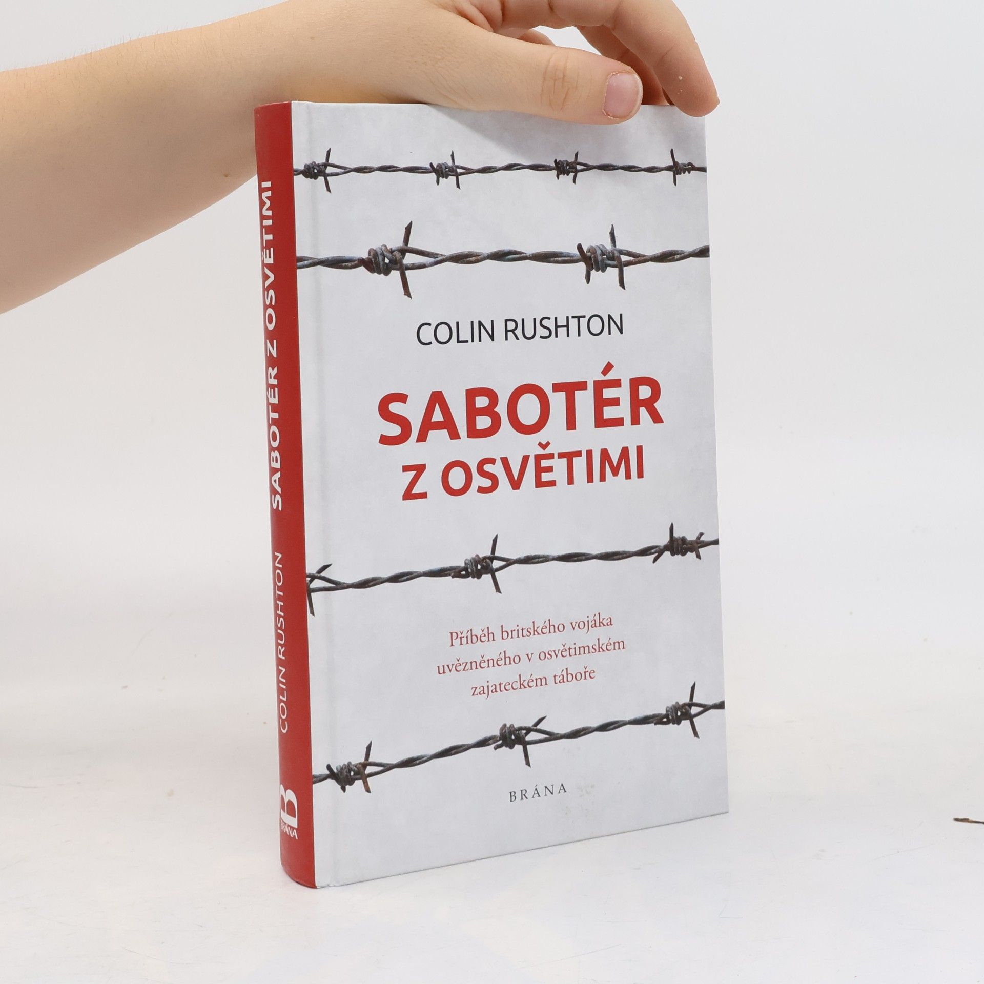 Colin Rushton Sabotér z Osvětimi