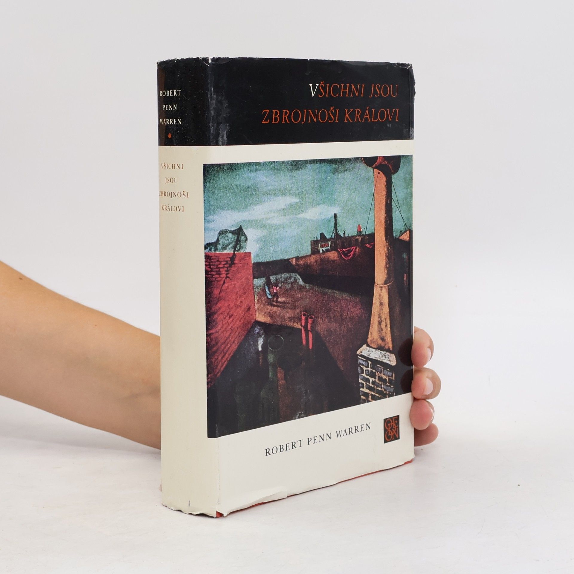 Robert Penn Warren Všichni jsou zbrojnoši královi