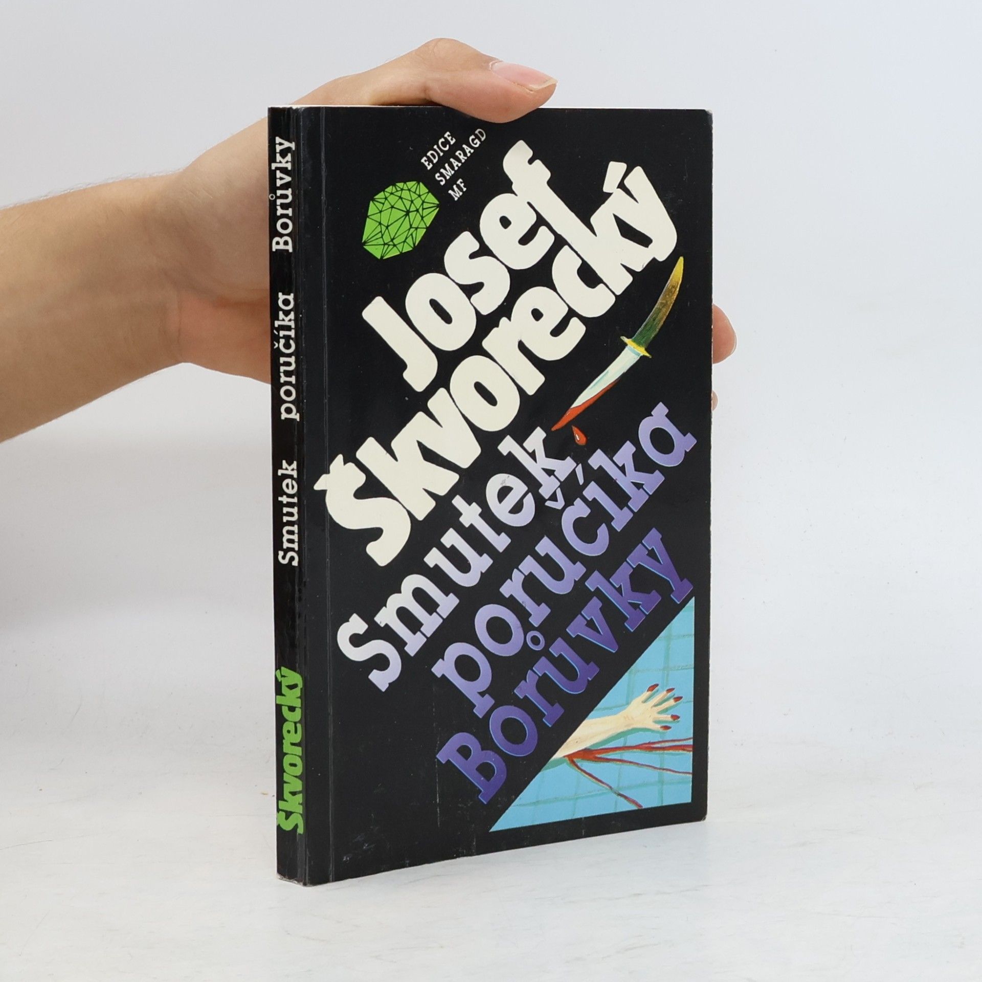 Josef Škvorecký Smutek poručíka Borůvky : detektivní pohádka