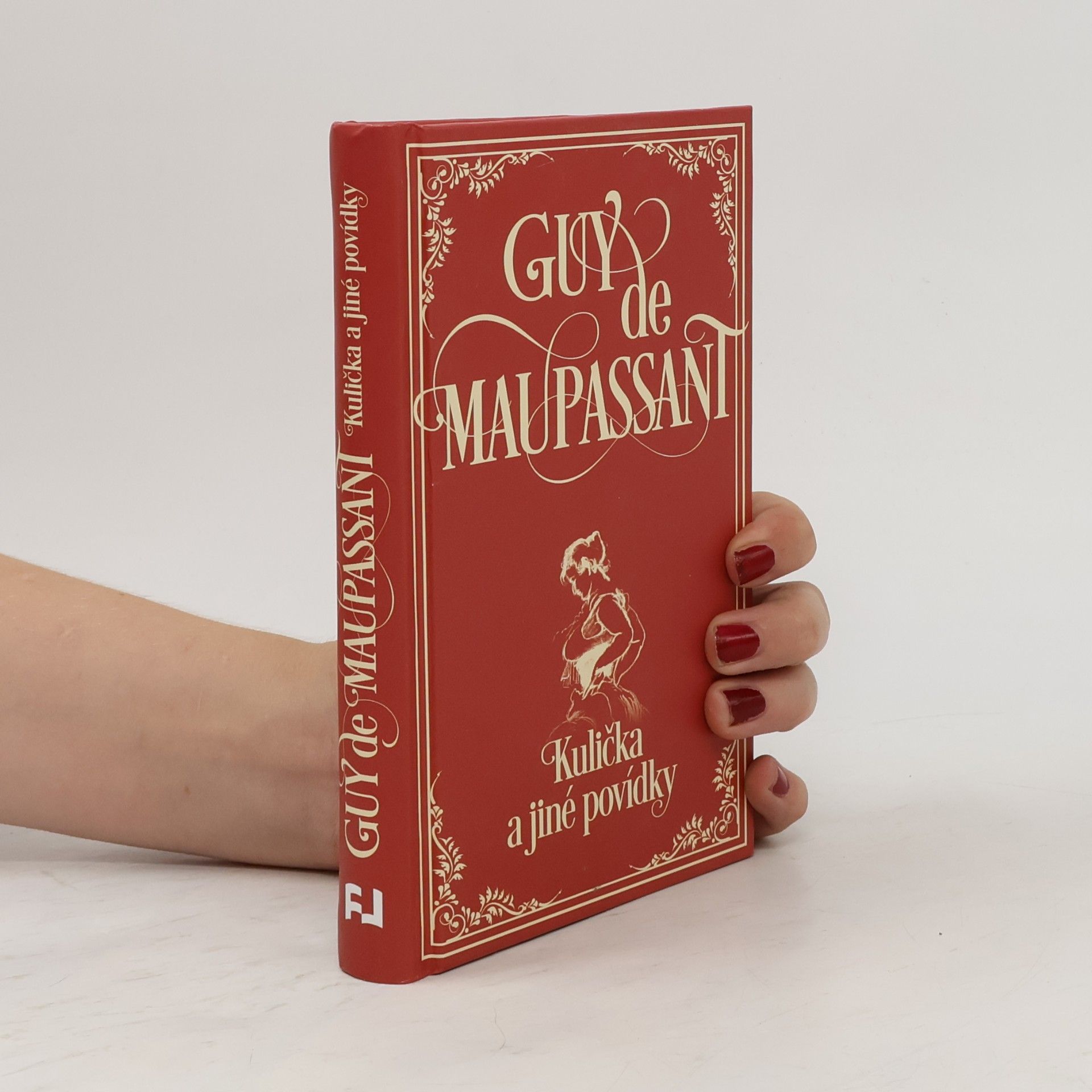 Guy de Maupassant Kulička a jiné povídky