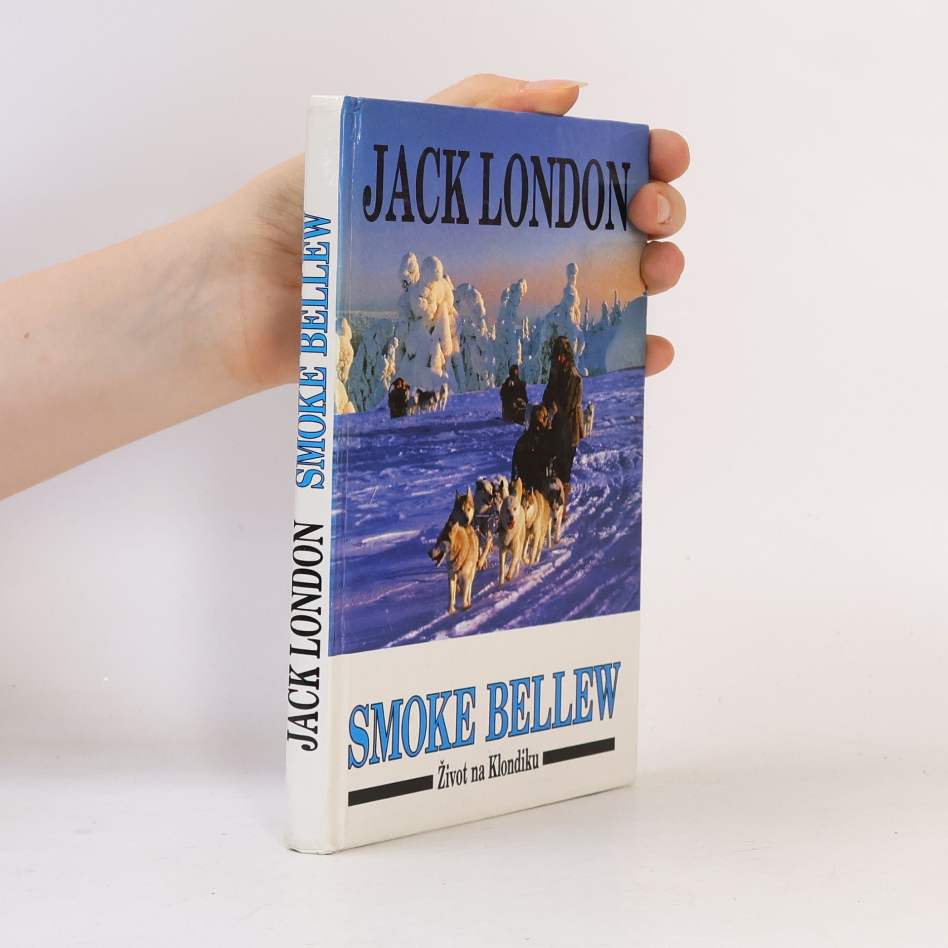 Jack London Smoke Bellew: život na Klondiku