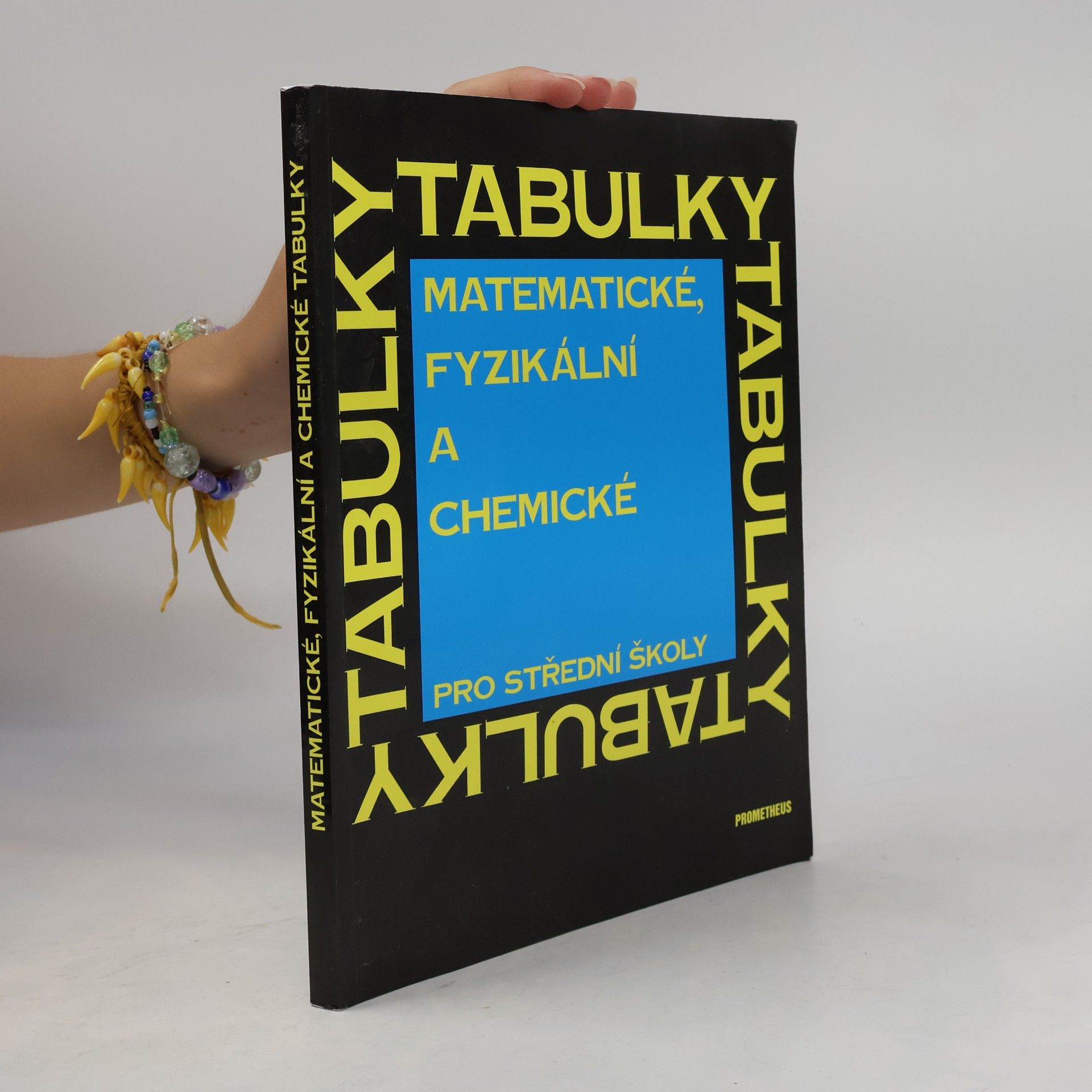 Jiří Mikulčák Matematické, fyzikální a chemické tabulky pro střední školy