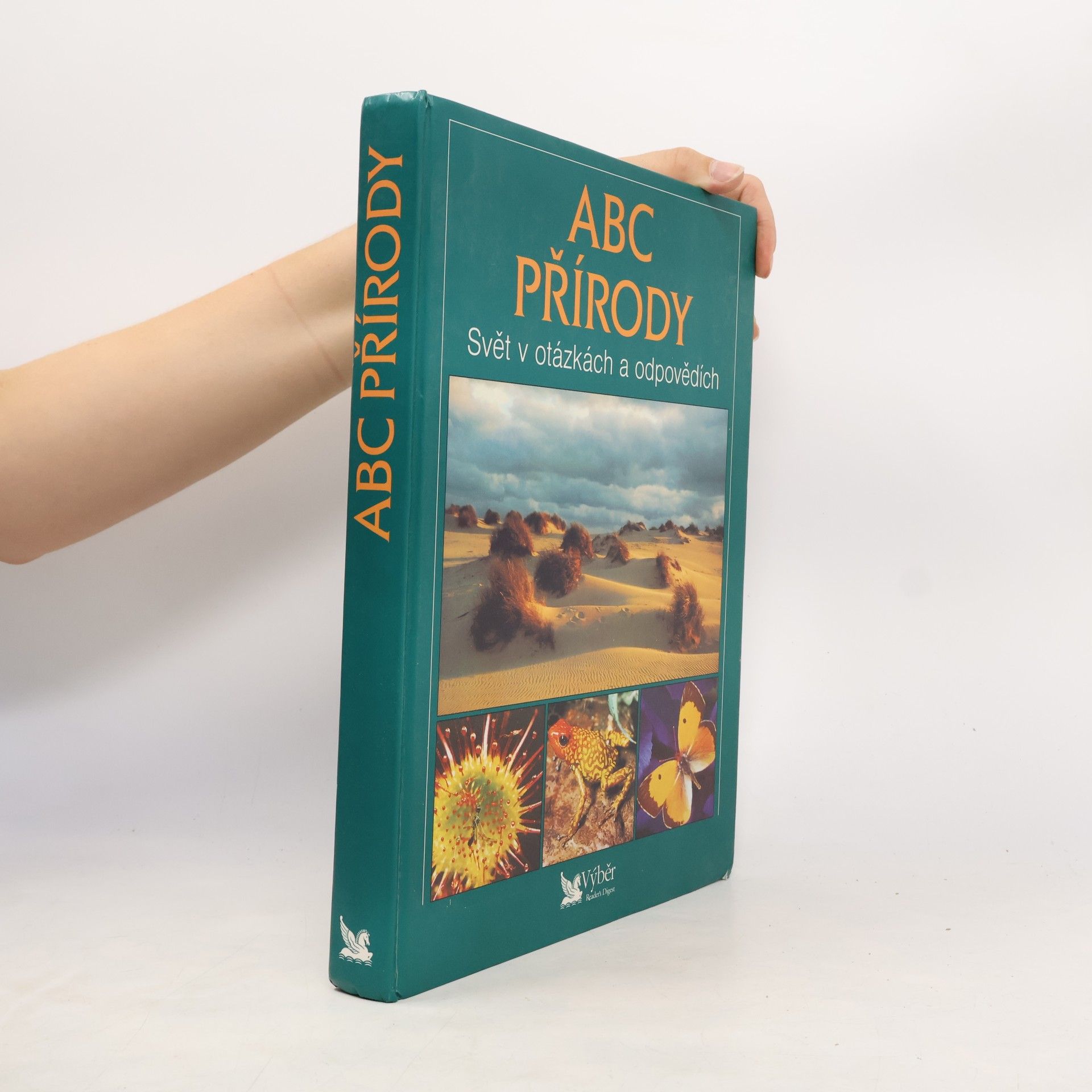 Various authors ABC přírody. Svět v otázkách a odpovědích