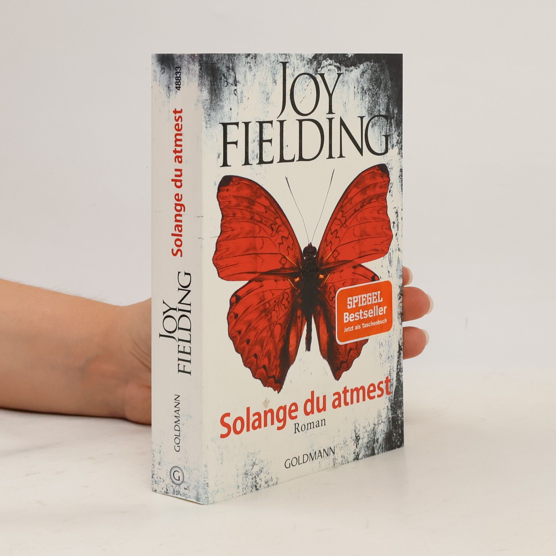 Joy Fielding Solange du atmest
