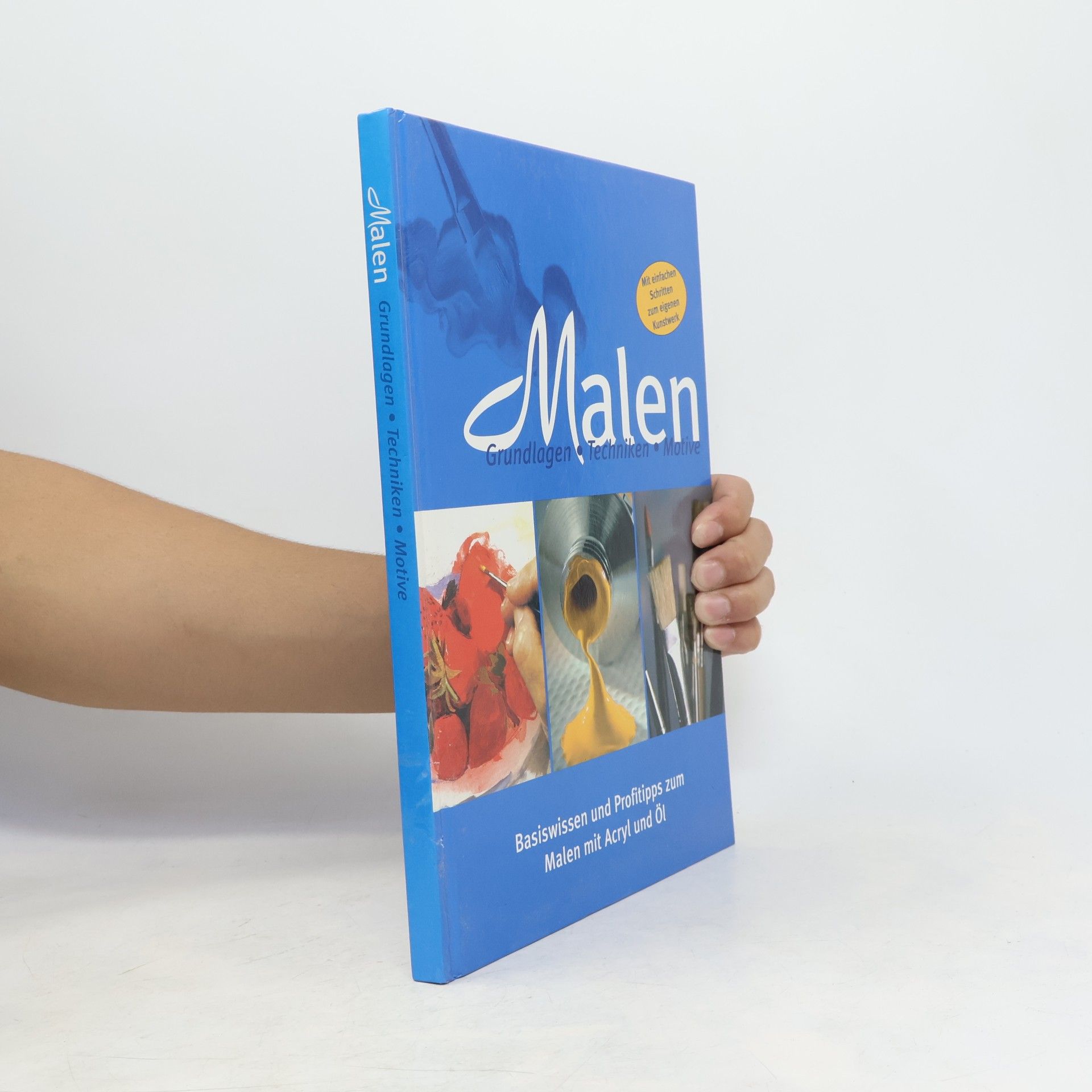 Autorenkollektiv Malen: Grundlagen, Techniken, Motive