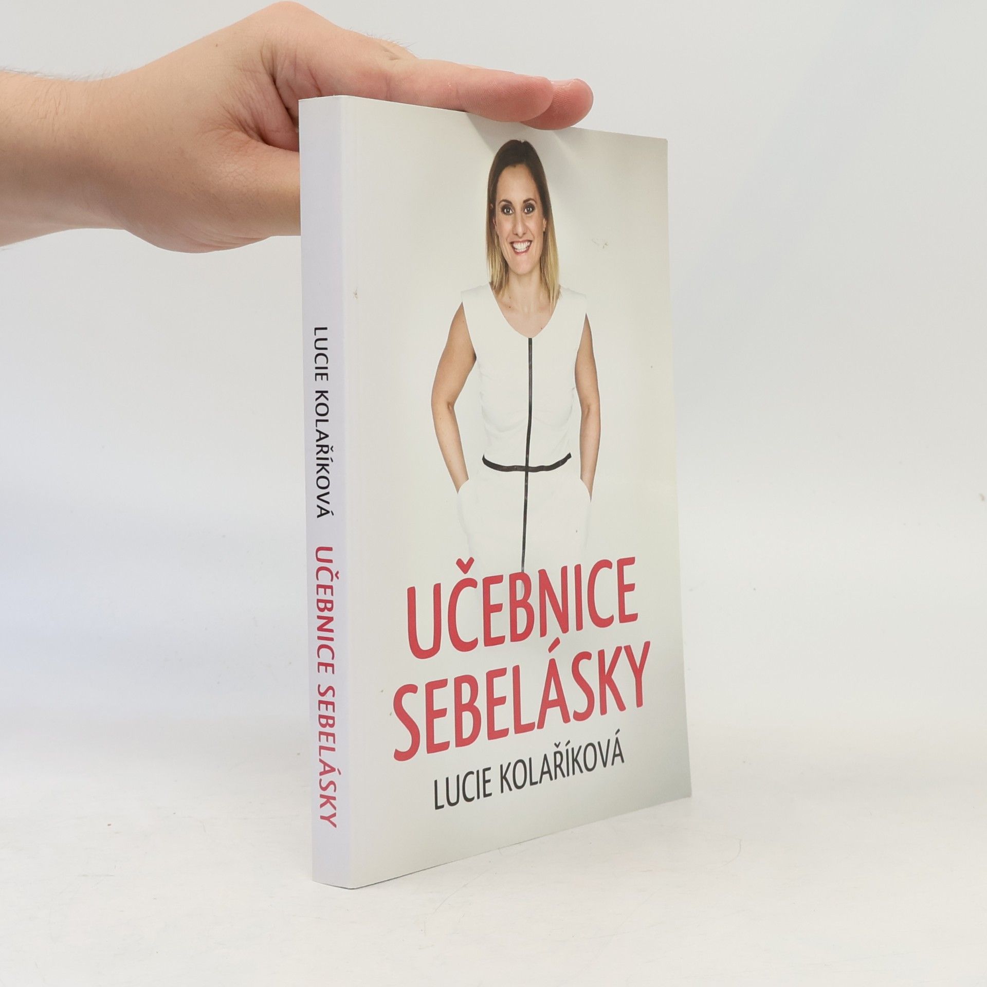 Lucie Kolaříková Učebnice sebelásky