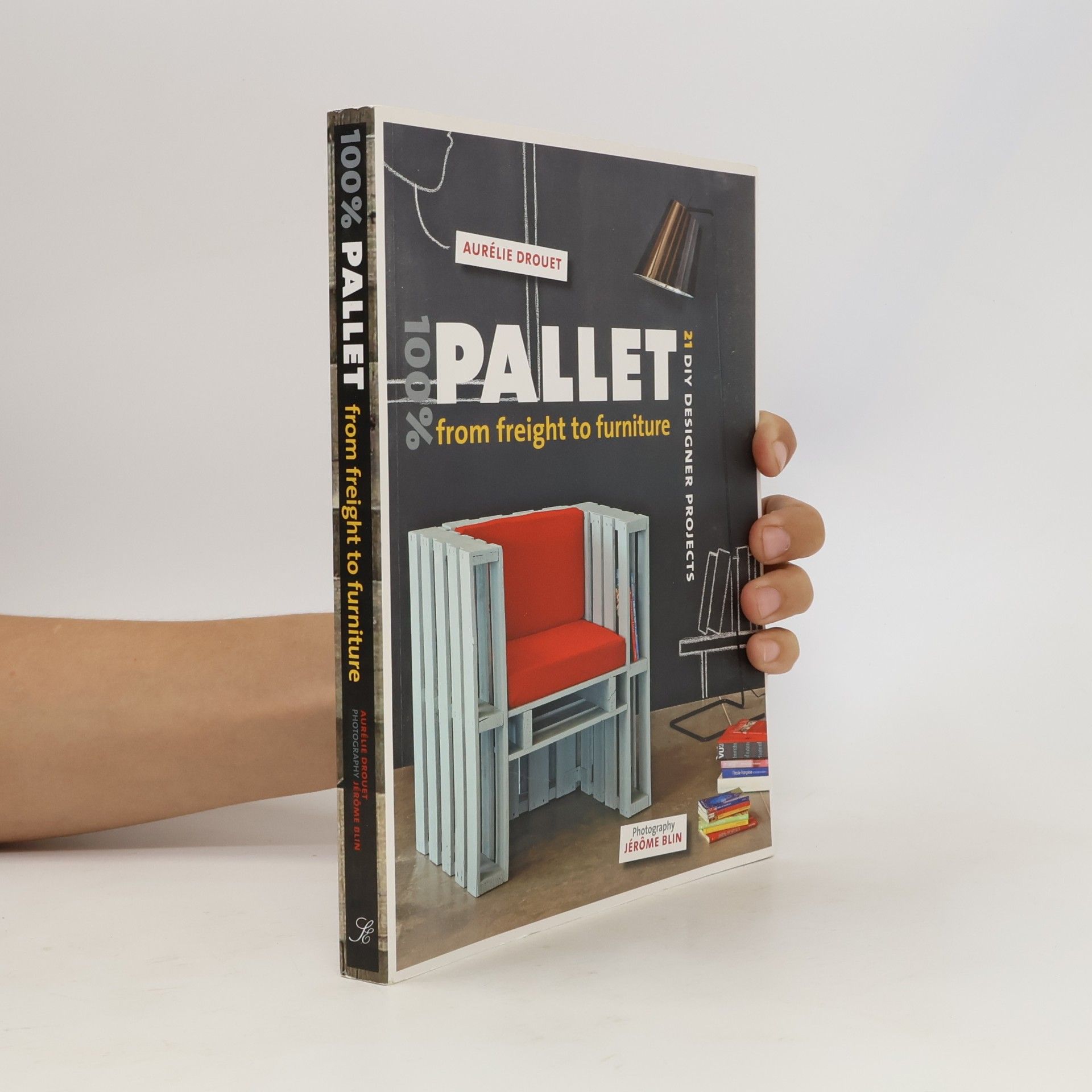 Jérôme Blin 100% Pallet: From Freight to Furniture