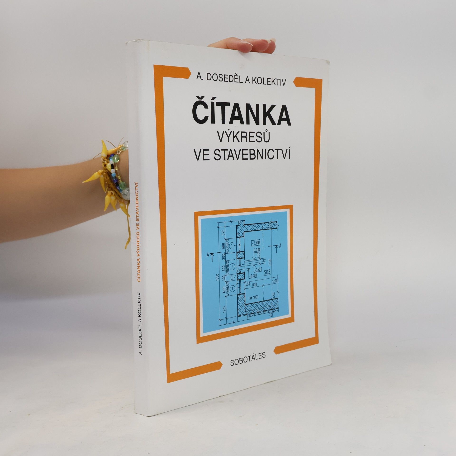 Antonín Doseděl Čítanka výkresů ve stavebnictví