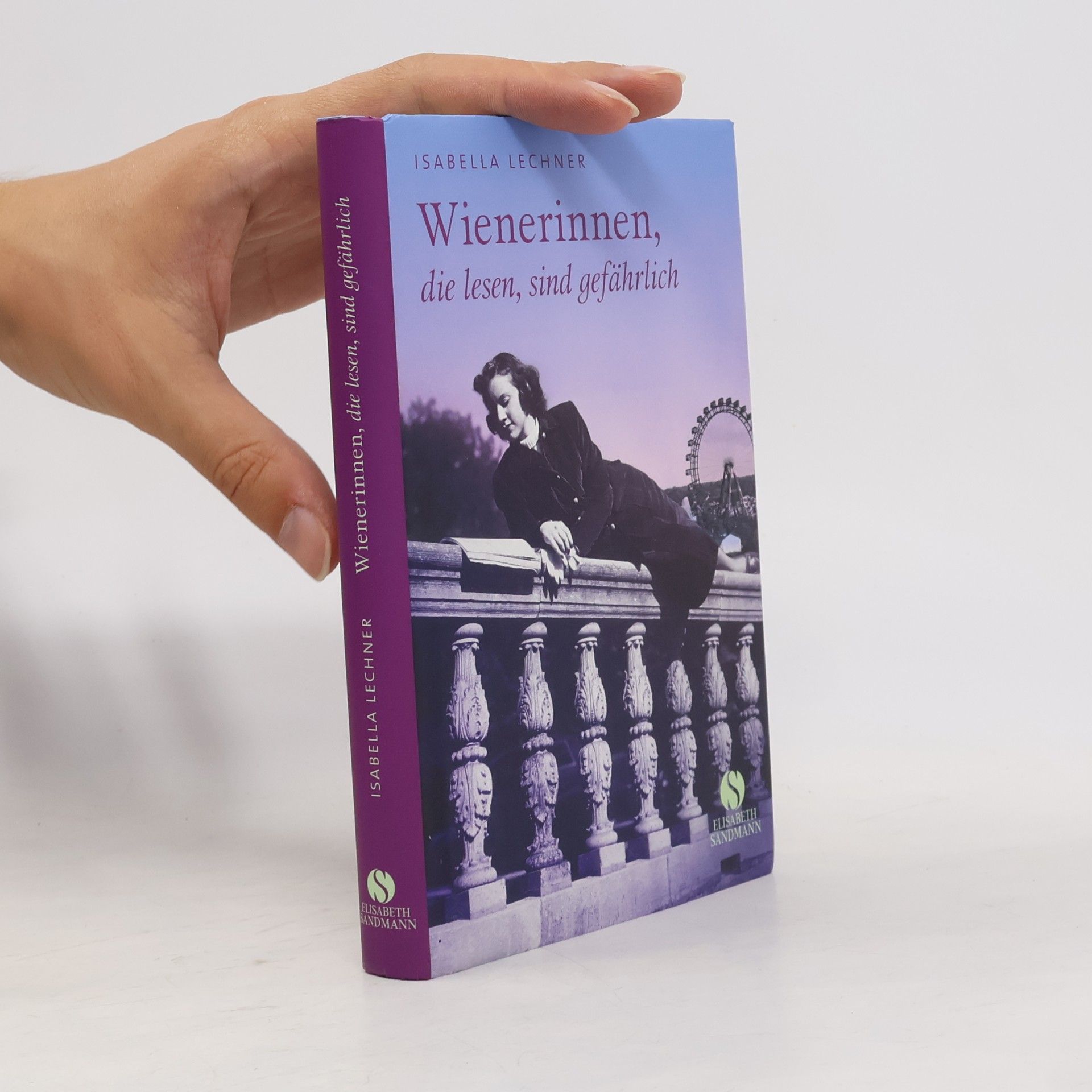 Isabella Lechner Wienerinnen, die lesen, sind gefährlich