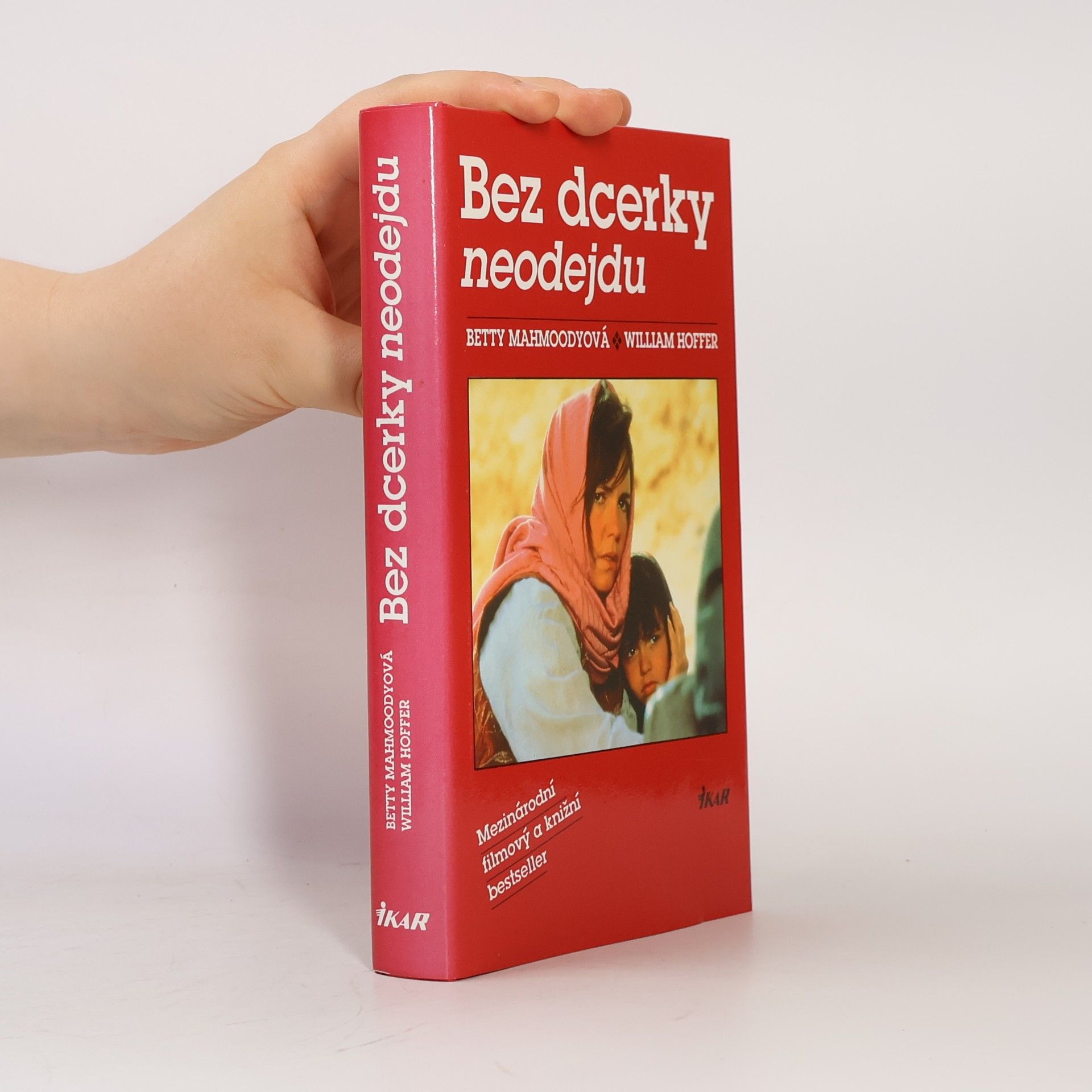 Betty Mahmoody Bez dcerky neodejdu