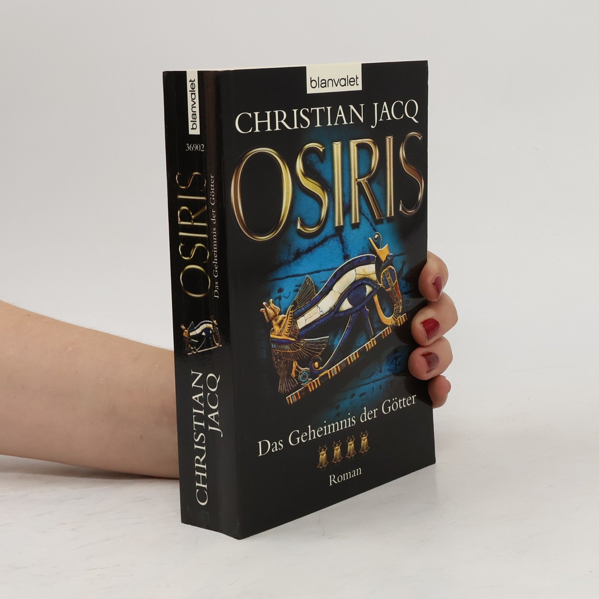 Christian Jacq Das Geheimnis der Götter - Osiris