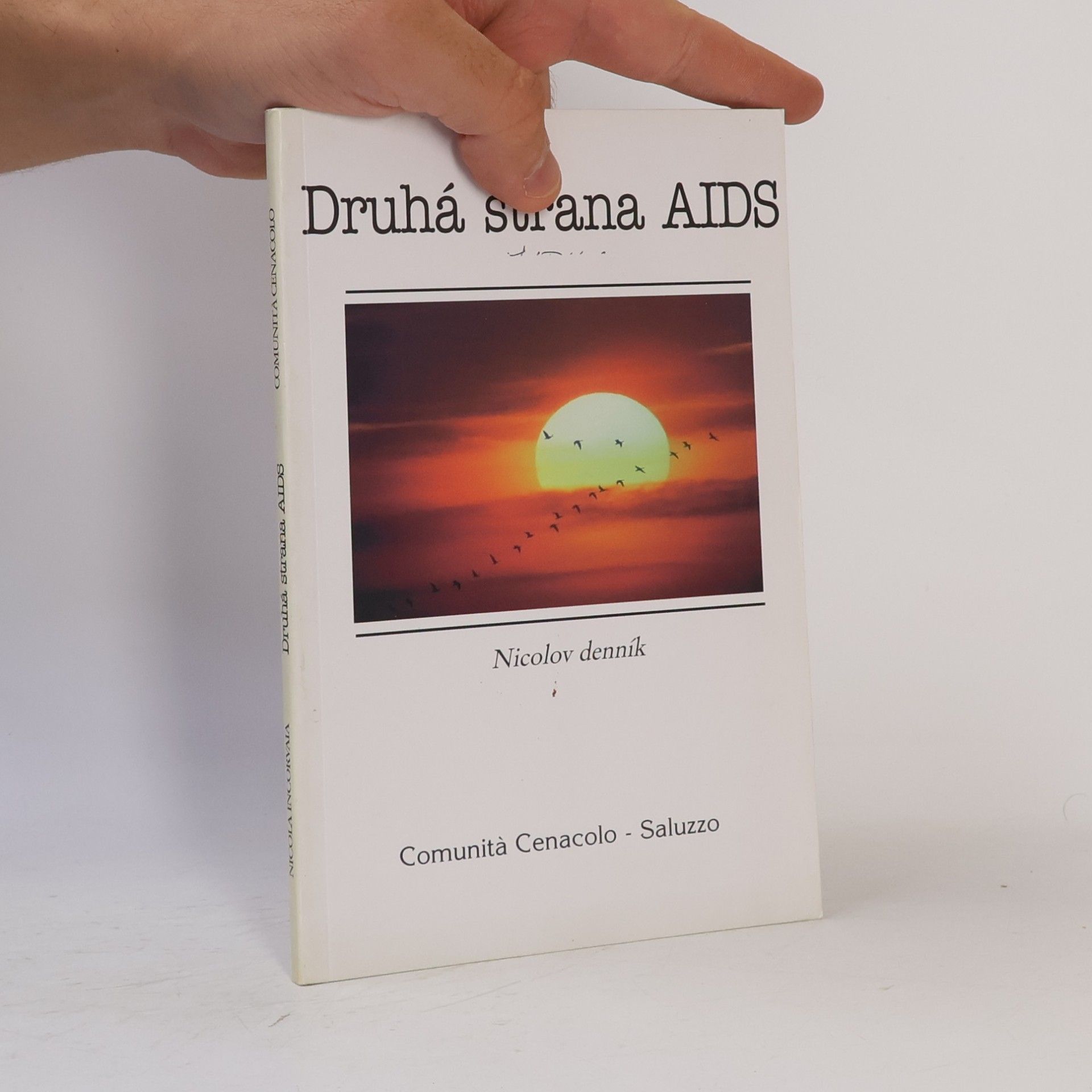 Nicola Incorvaia Druhá strana AIDS