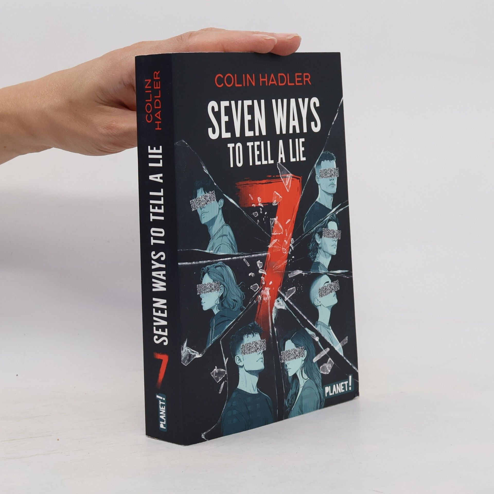 Colin Hadler Seven ways to tell a lie