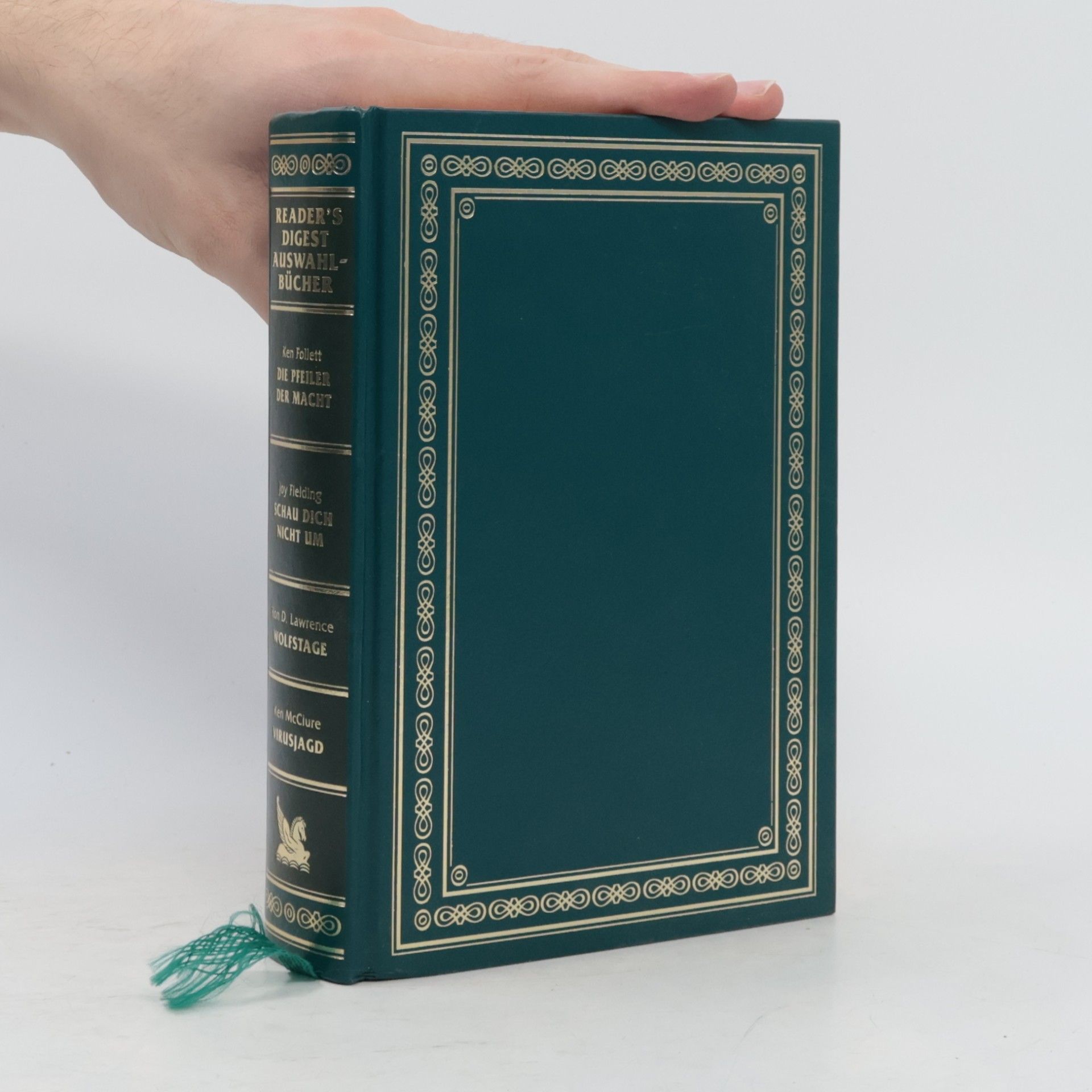 Reader's Digest Auswahlbücher. Die Pfeiler der Macht. Schau dich nicht um. Wolfstage. Virusjagd