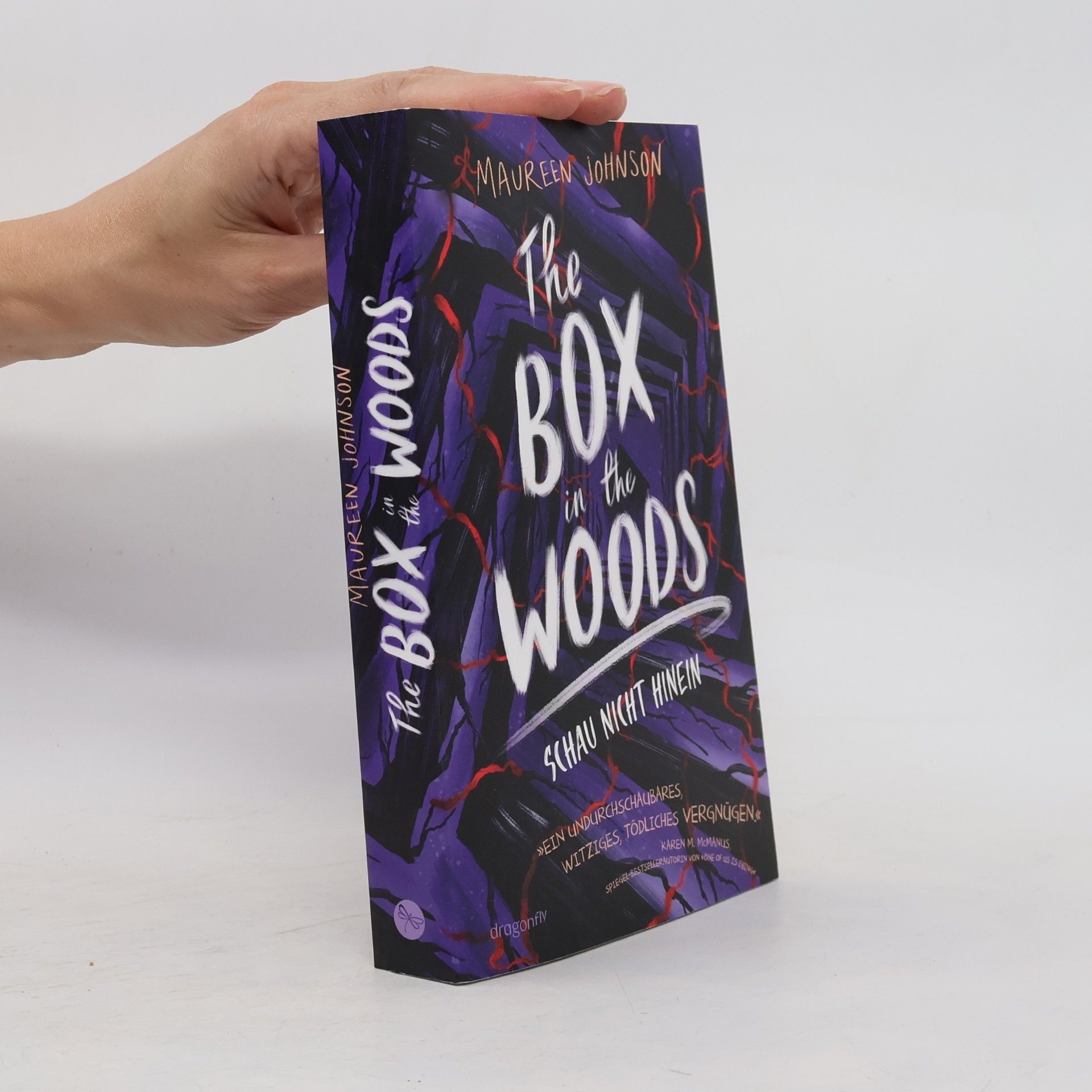 Maureen Johnson The Box in the Woods. Schau nicht hinein
