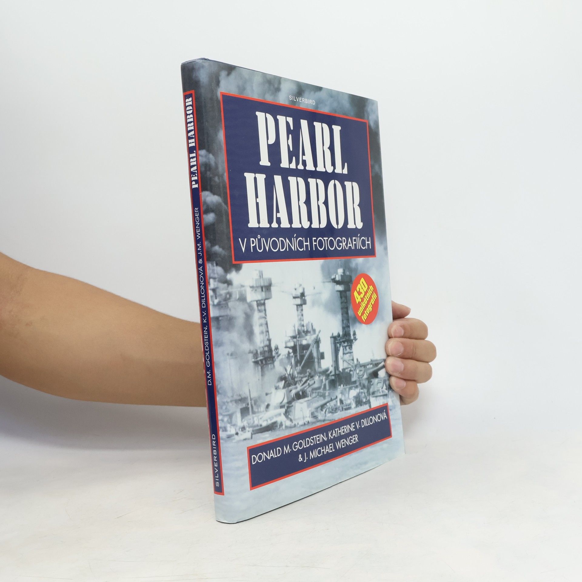 Donald M. Goldstein Pearl Harbor v původních fotografiích