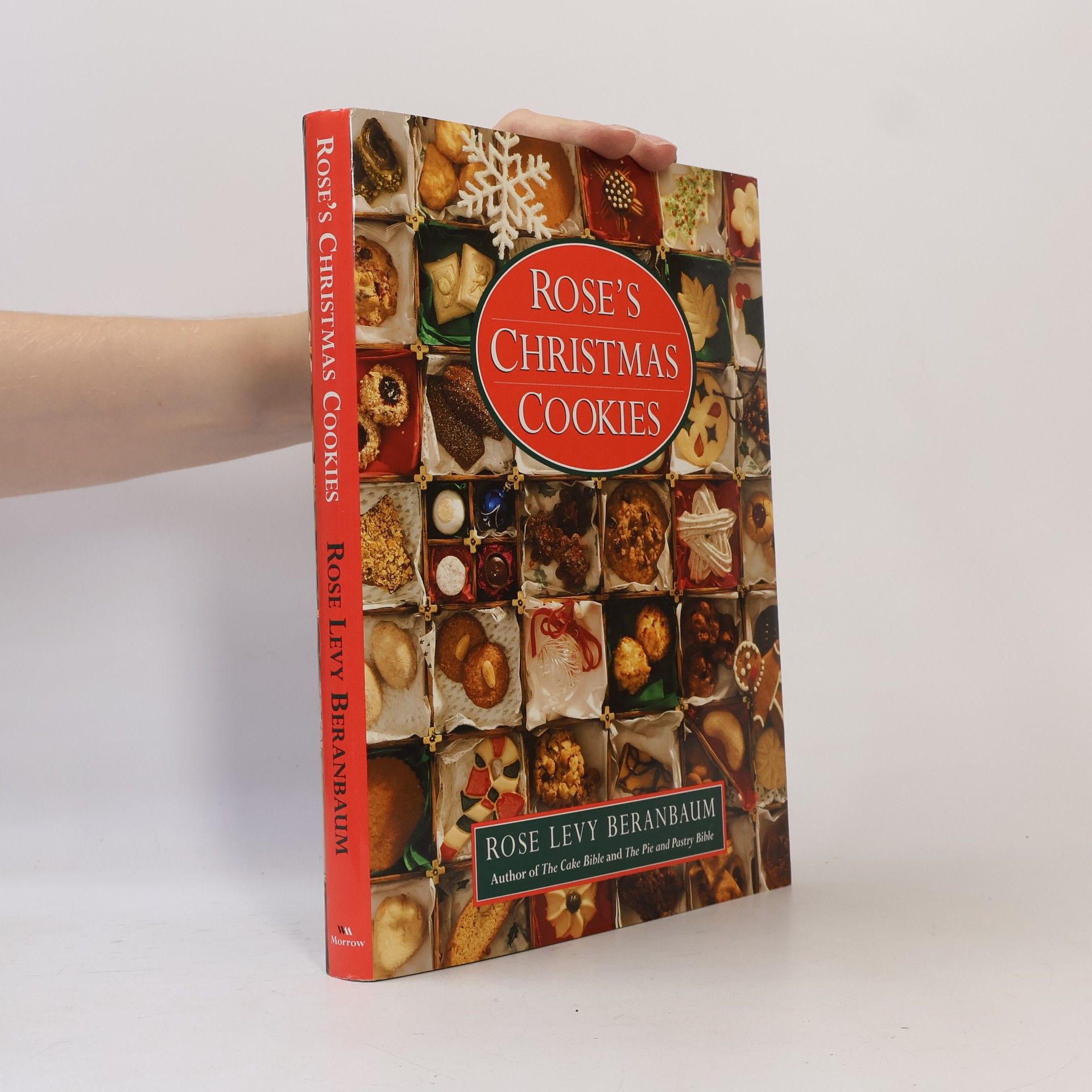 Rose Levy Beranbaum Rose's Christmas Cookies