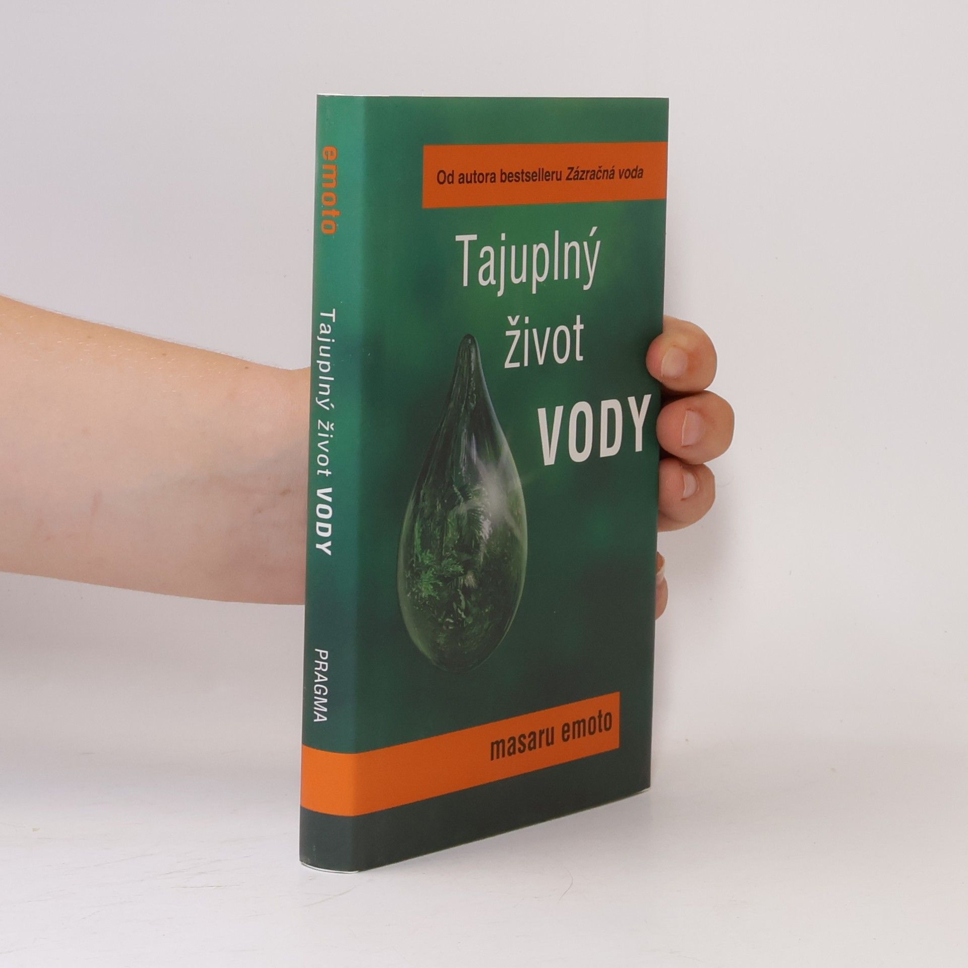 Masaru Emoto Tajuplný život vody