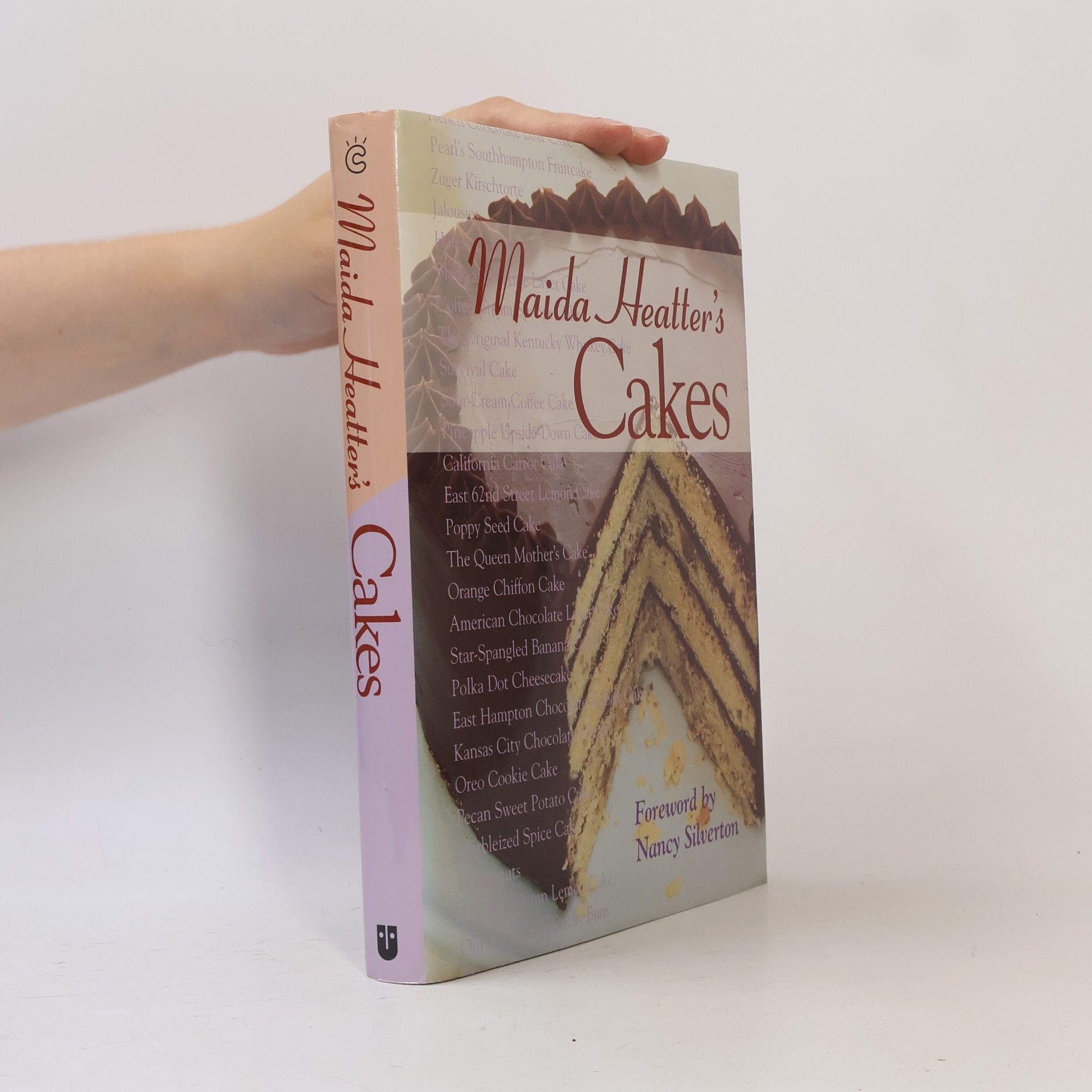 Nancy Silverton Maida Heatter's Cakes
