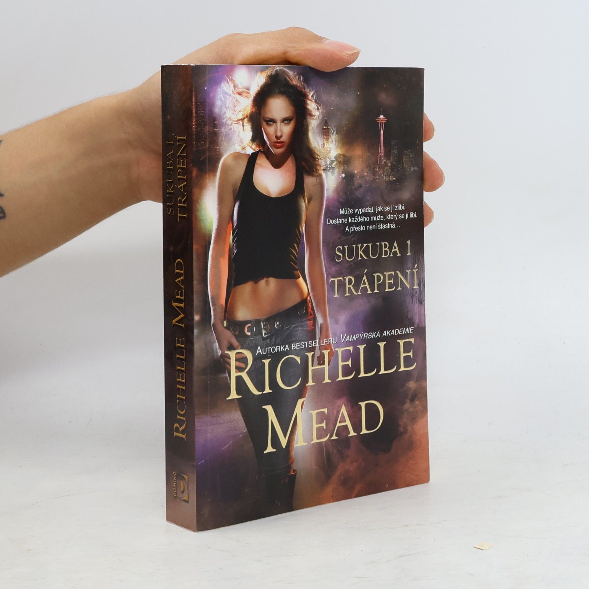 Richelle Mead Trápení. Sukuba. 1. díl