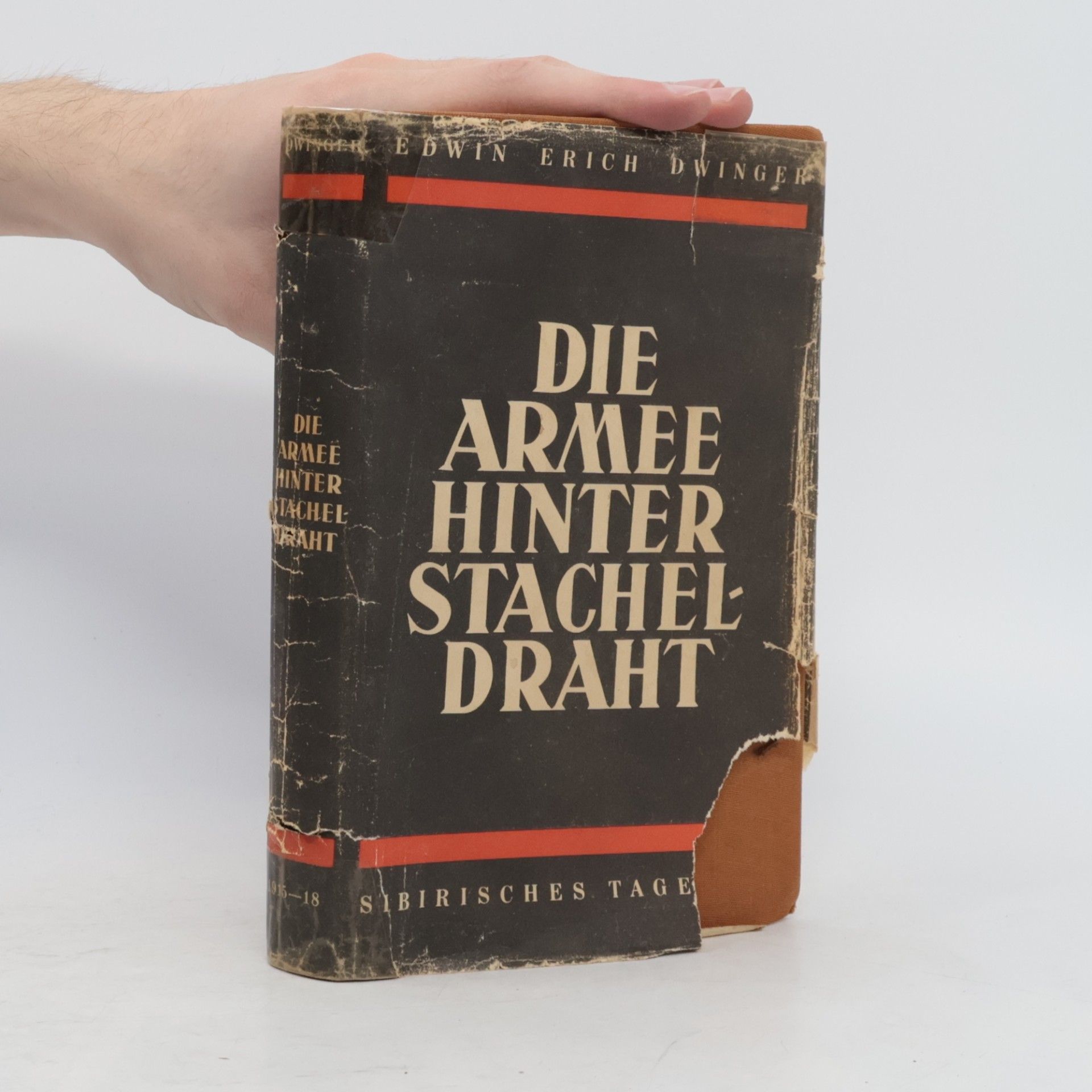 Edwin Erich Dwinger Die Armee hinter Stacheldraht : das sibirische Tagebuch
