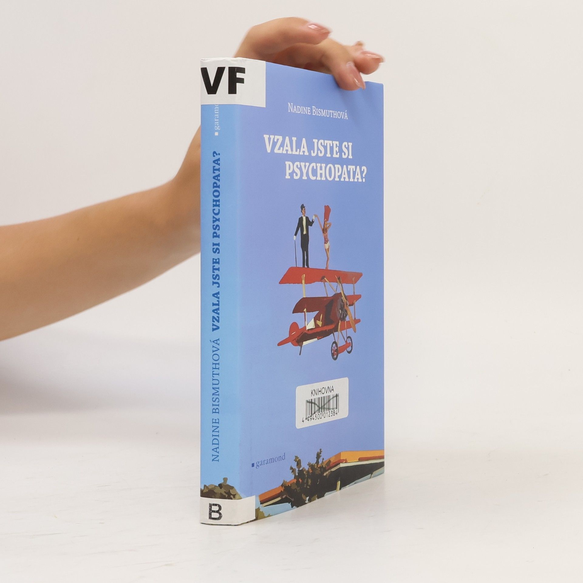 Vzala jste si psychopata?
