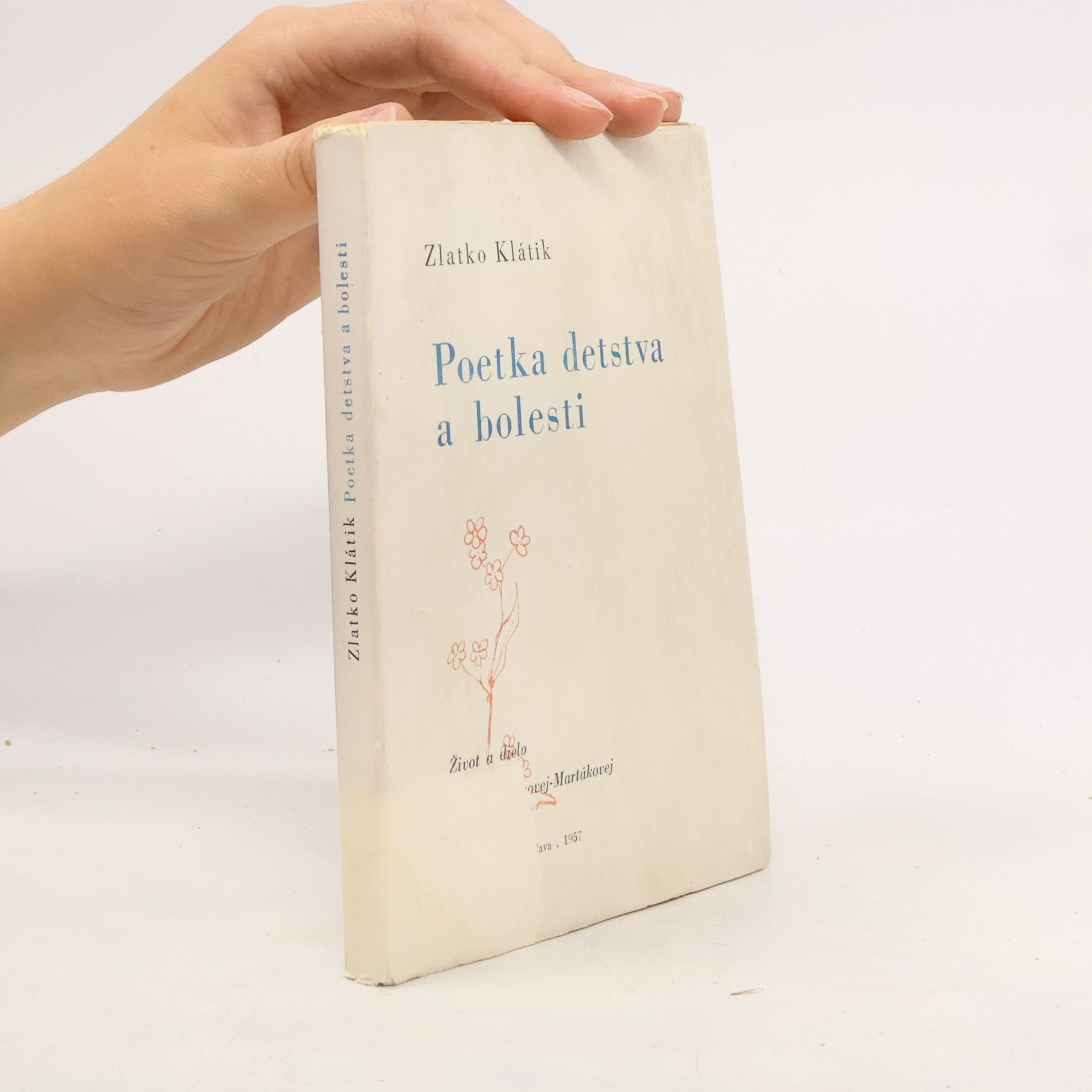 Poetka detstva a bolesti