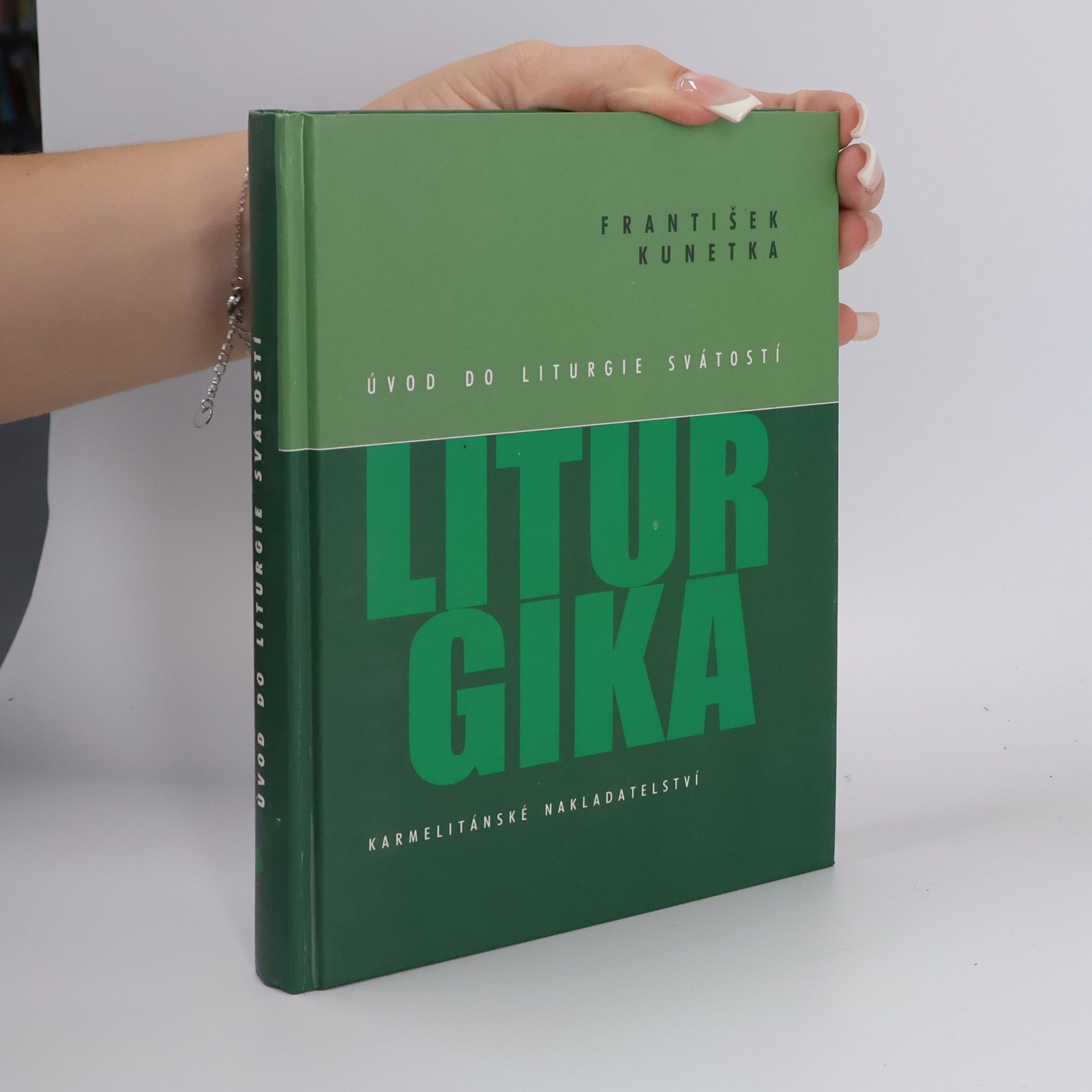 Liturgika: Úvod do liturgie svátostí