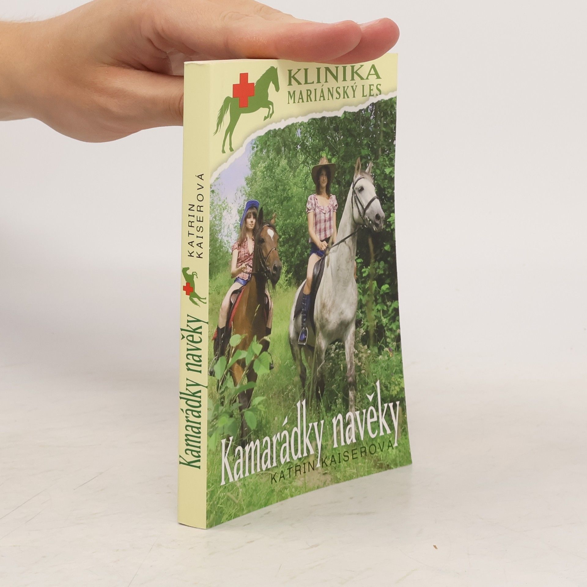Katrin Kaiser Klinika Mariánský les. Díl 2. Kamarádky navěky