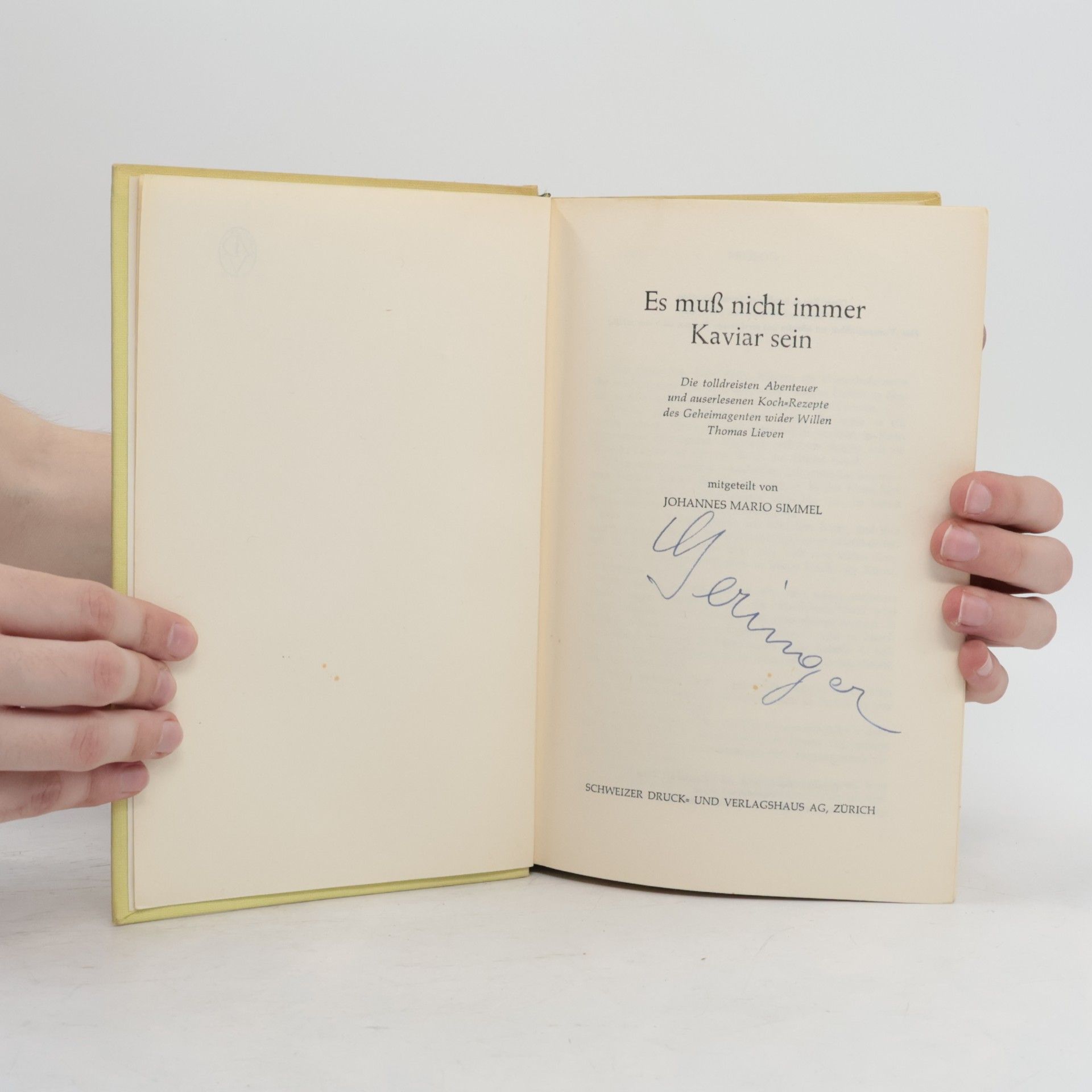 Johannes Mario Simmel Es muss nicht immer Kaviar sein