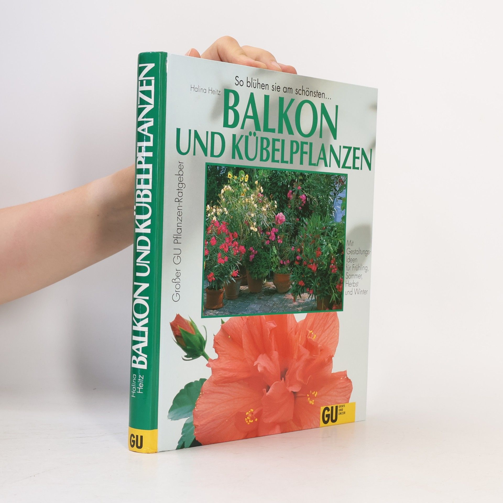 Halina Heitz Balkon- und Kübelpflanzen