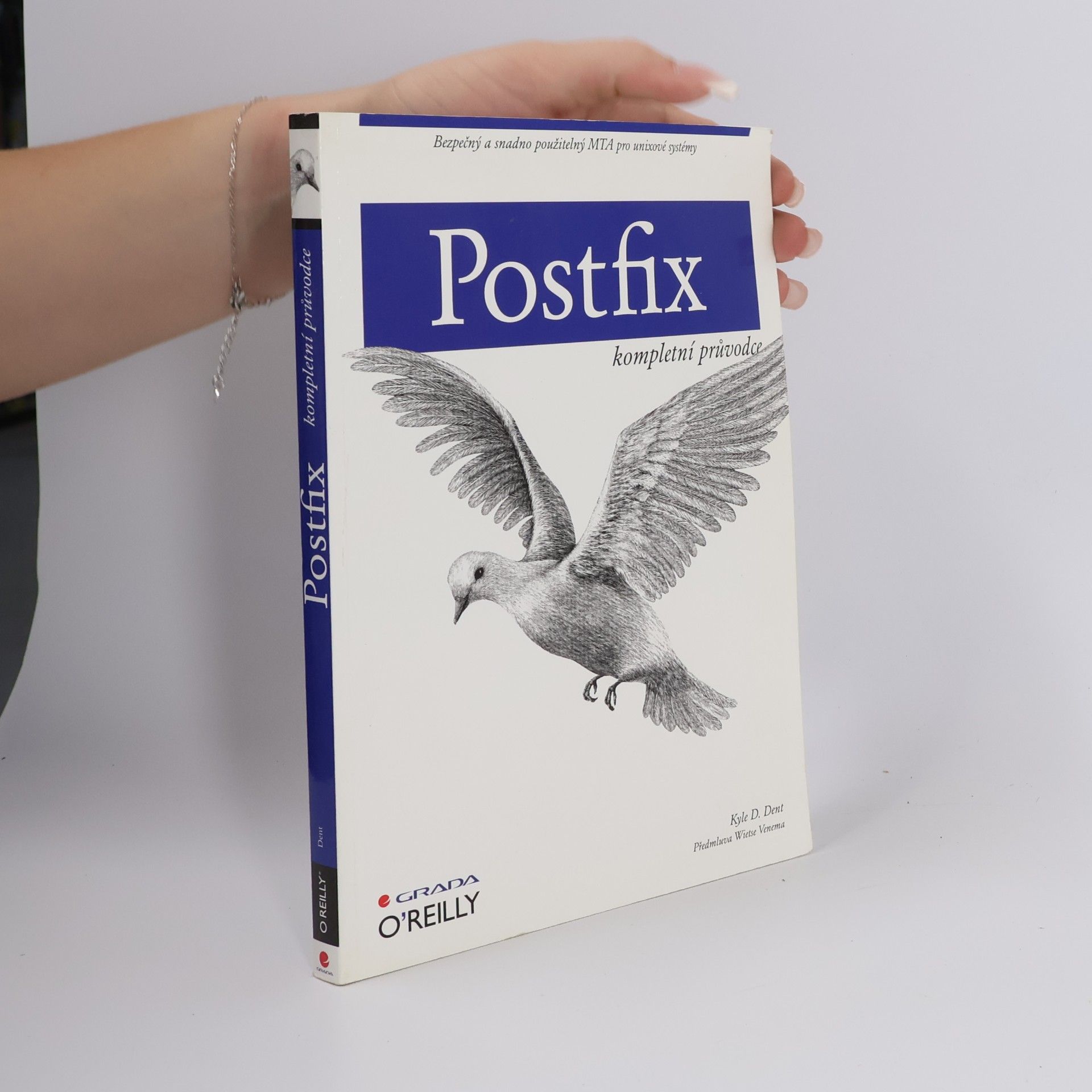 Kyle D. Dent Postfix. Kompletní průvodce