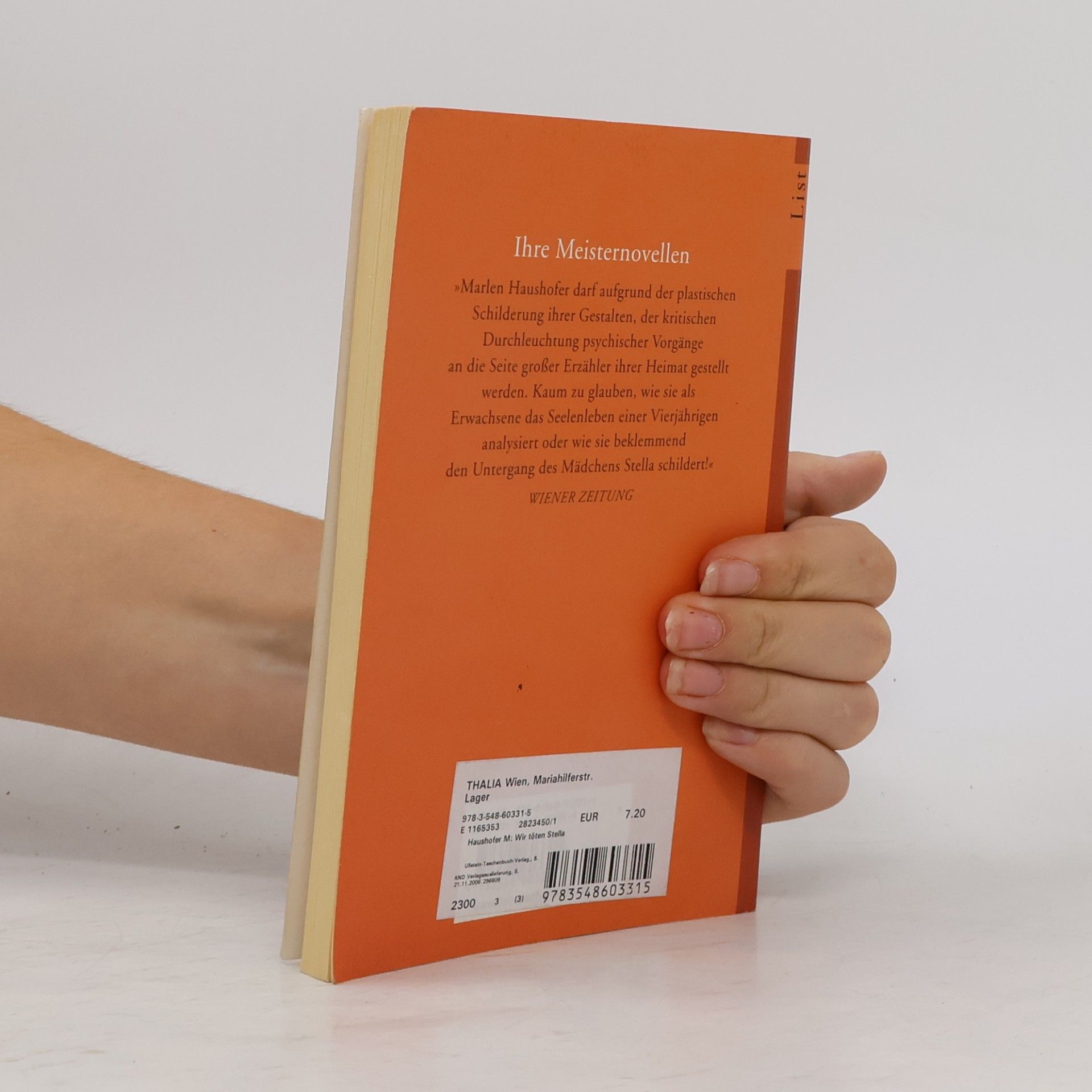 Marlen Haushofer Wir töten Stella ; Das fünfte Jahr : Novellen