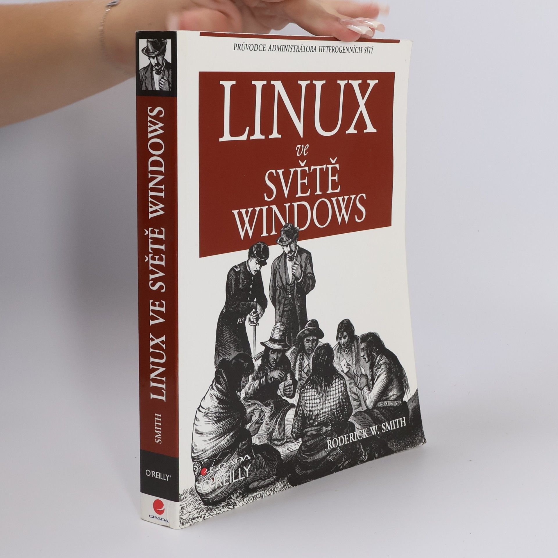Linux ve světě Windows : průvodce administrátora heterogenních sítí