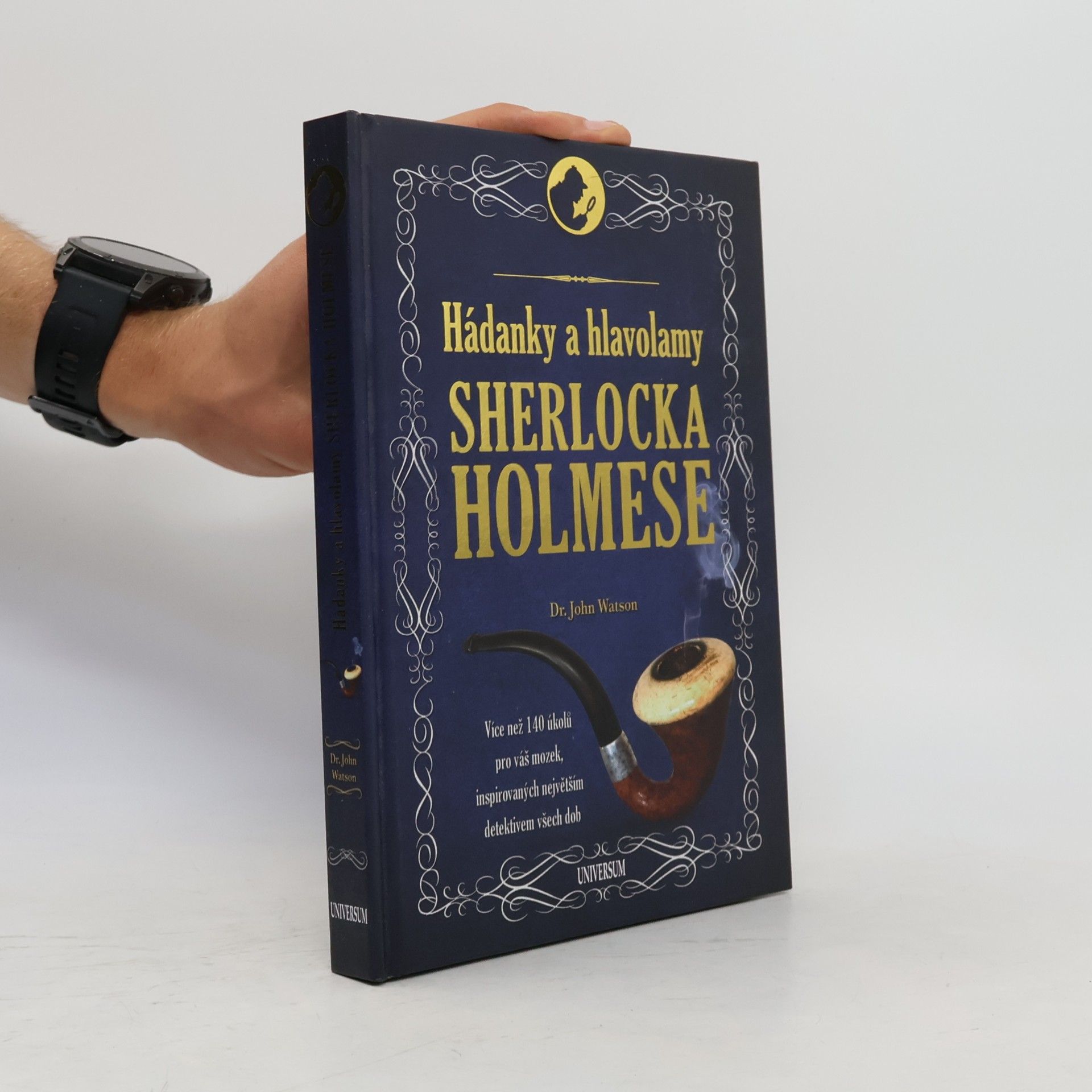 John H. Watson Hádanky a hlavolamy Sherlocka Holmese