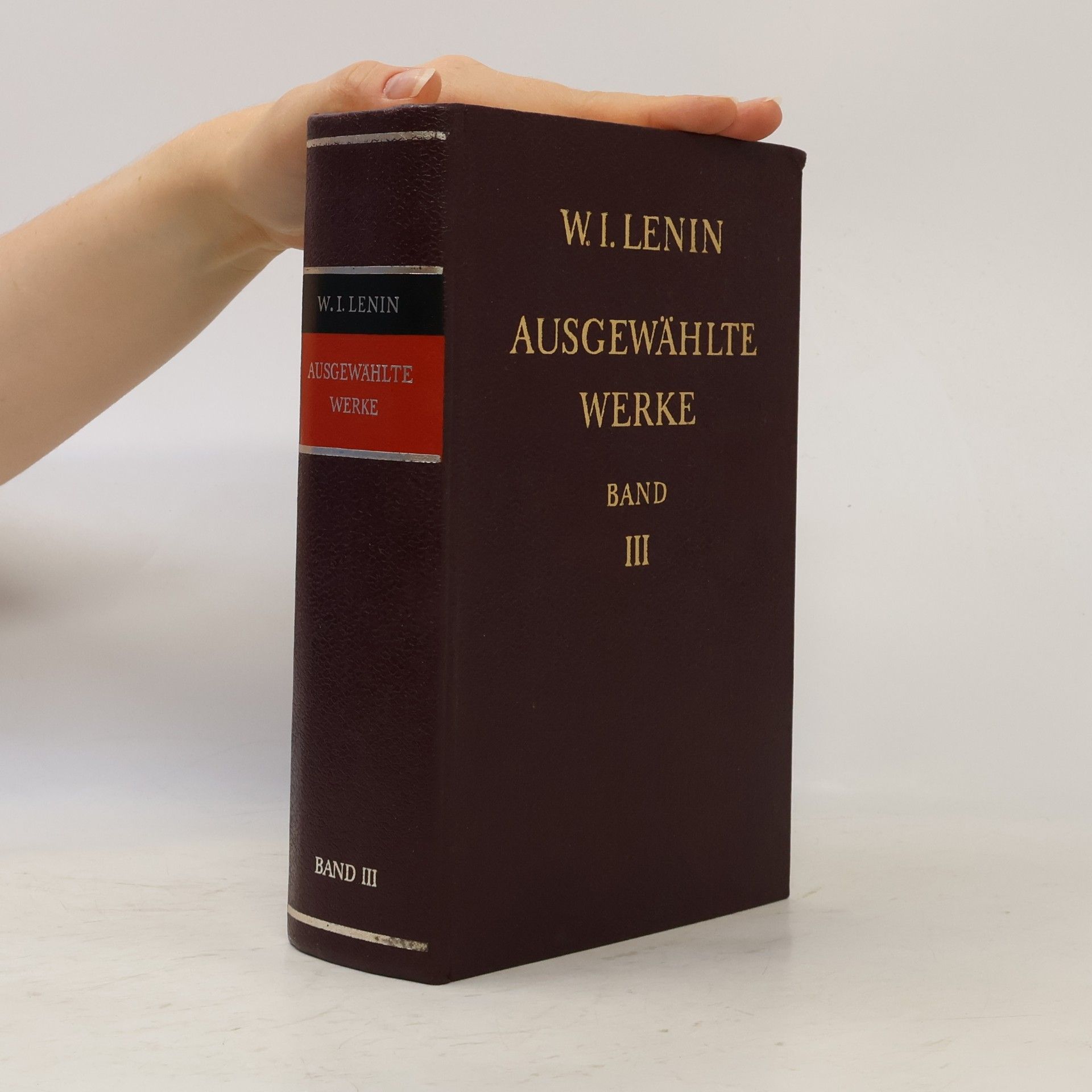 Vladimir Iljič Lenin Ausgewählte Werke. Band III