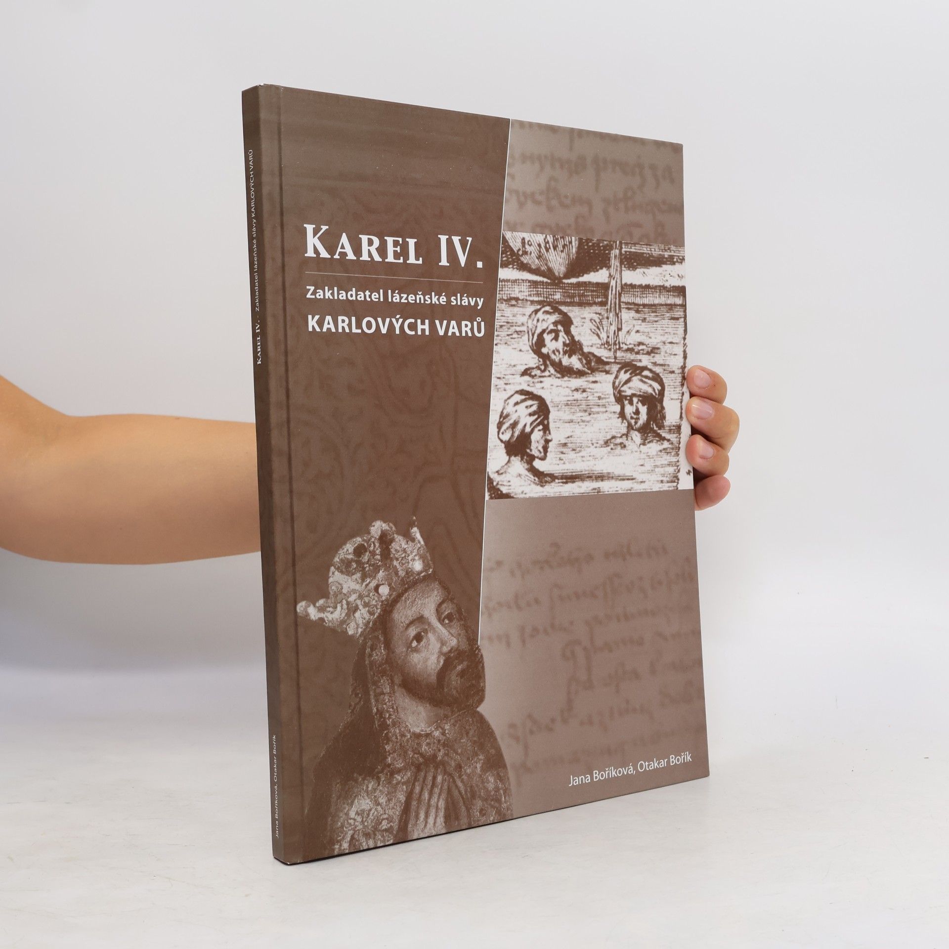 Karel IV. Zakladatel lázeňské slávy Karlových Varů