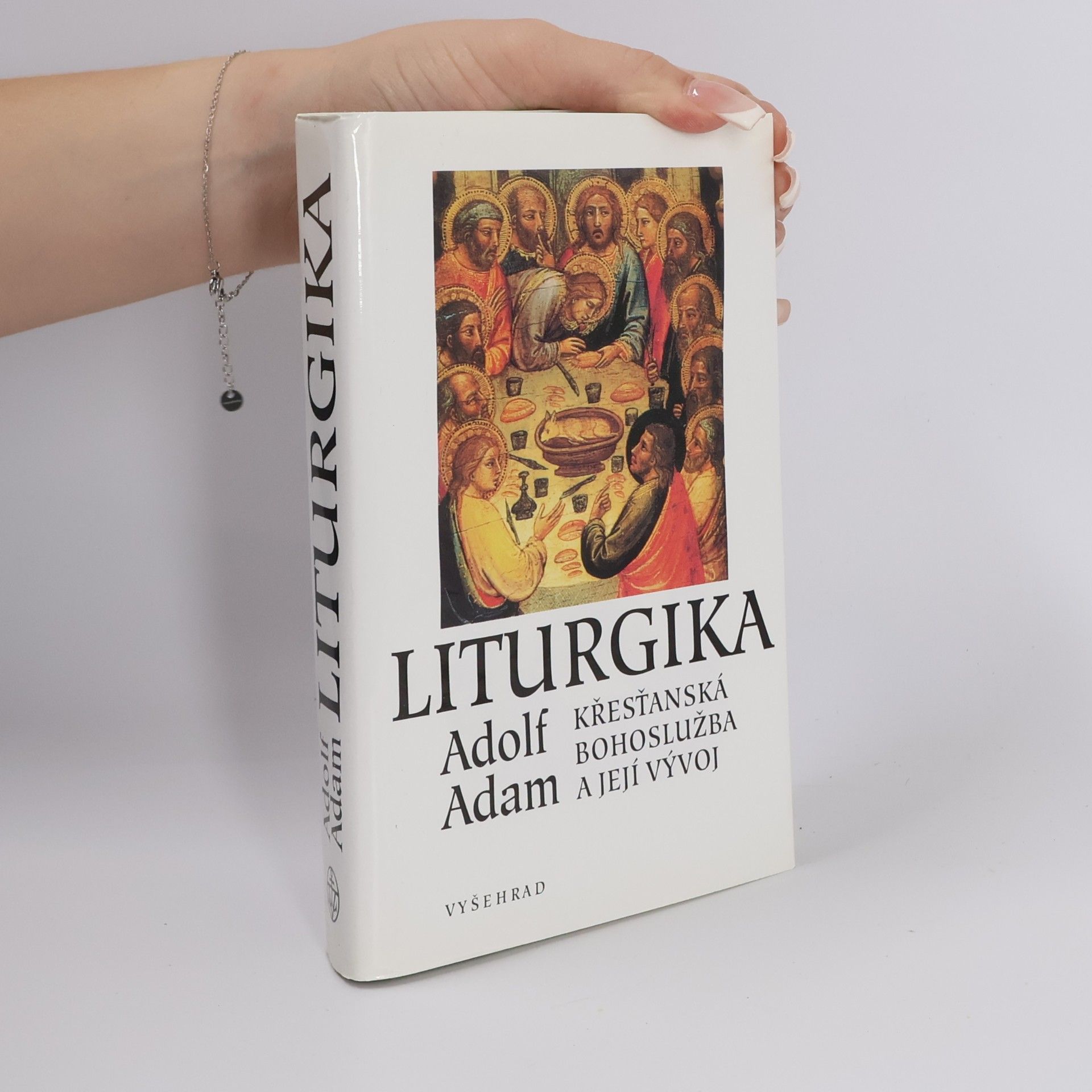 Adolf Adam Liturgika/ Křesťanská bohoslužba a její vývoj