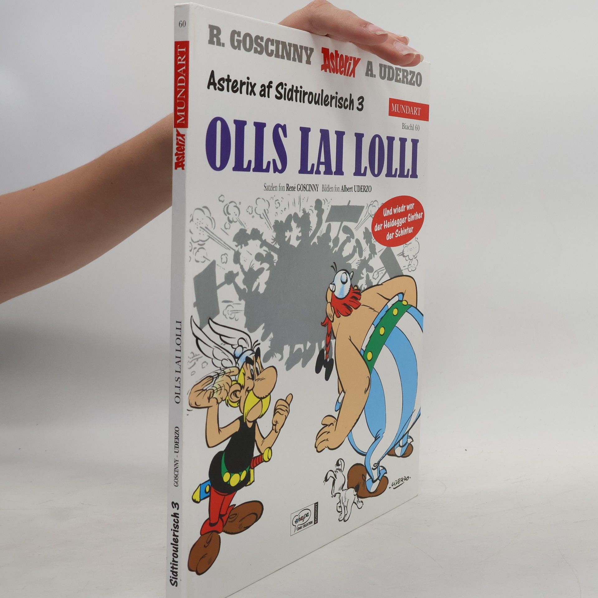 René Goscinny Asterix Mundart 60. Das Geschenk Cäsars. Sidtiroulerisch