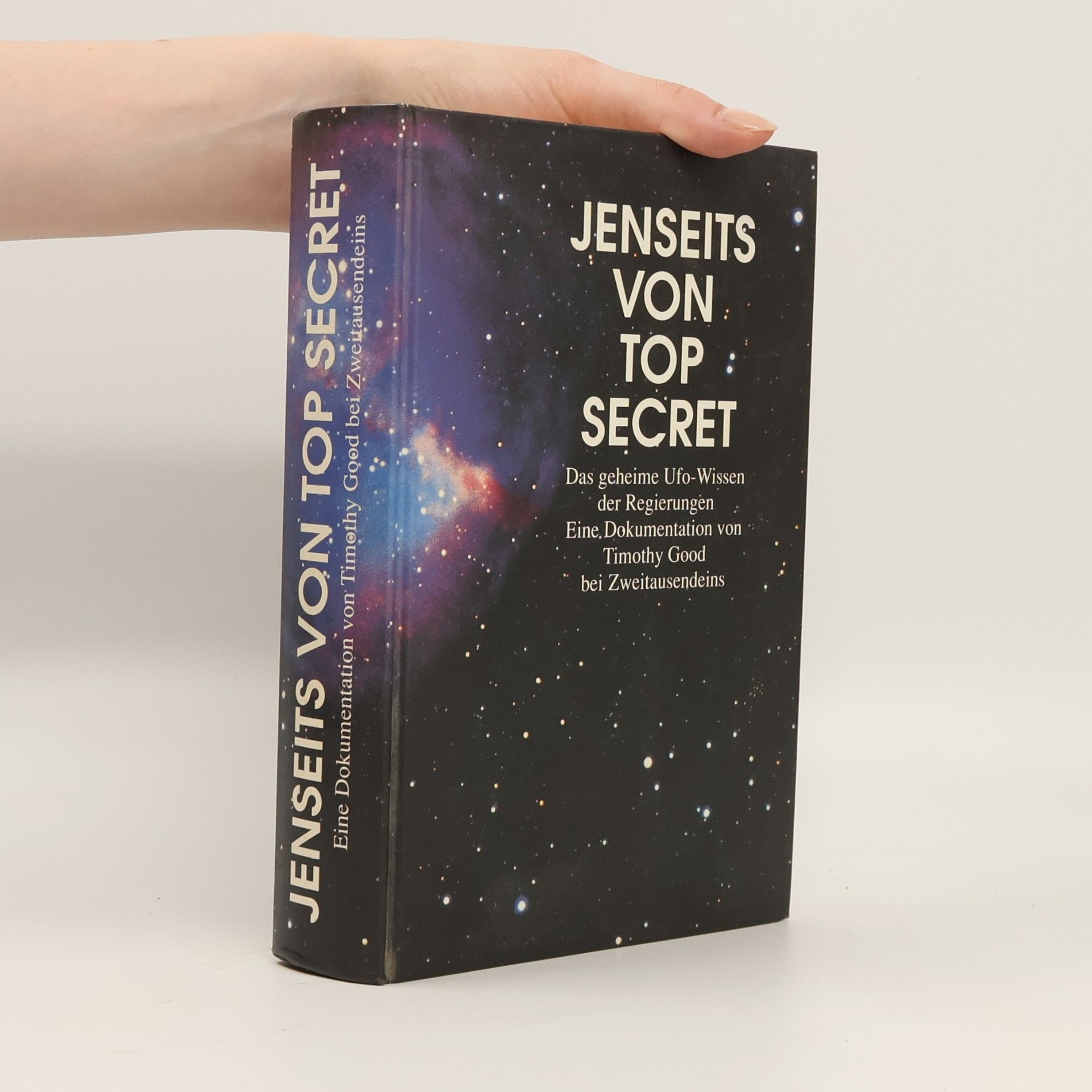Timothy Good Jenseits von Top Secret. Das geheime Ufo-Wissen der Regierungen